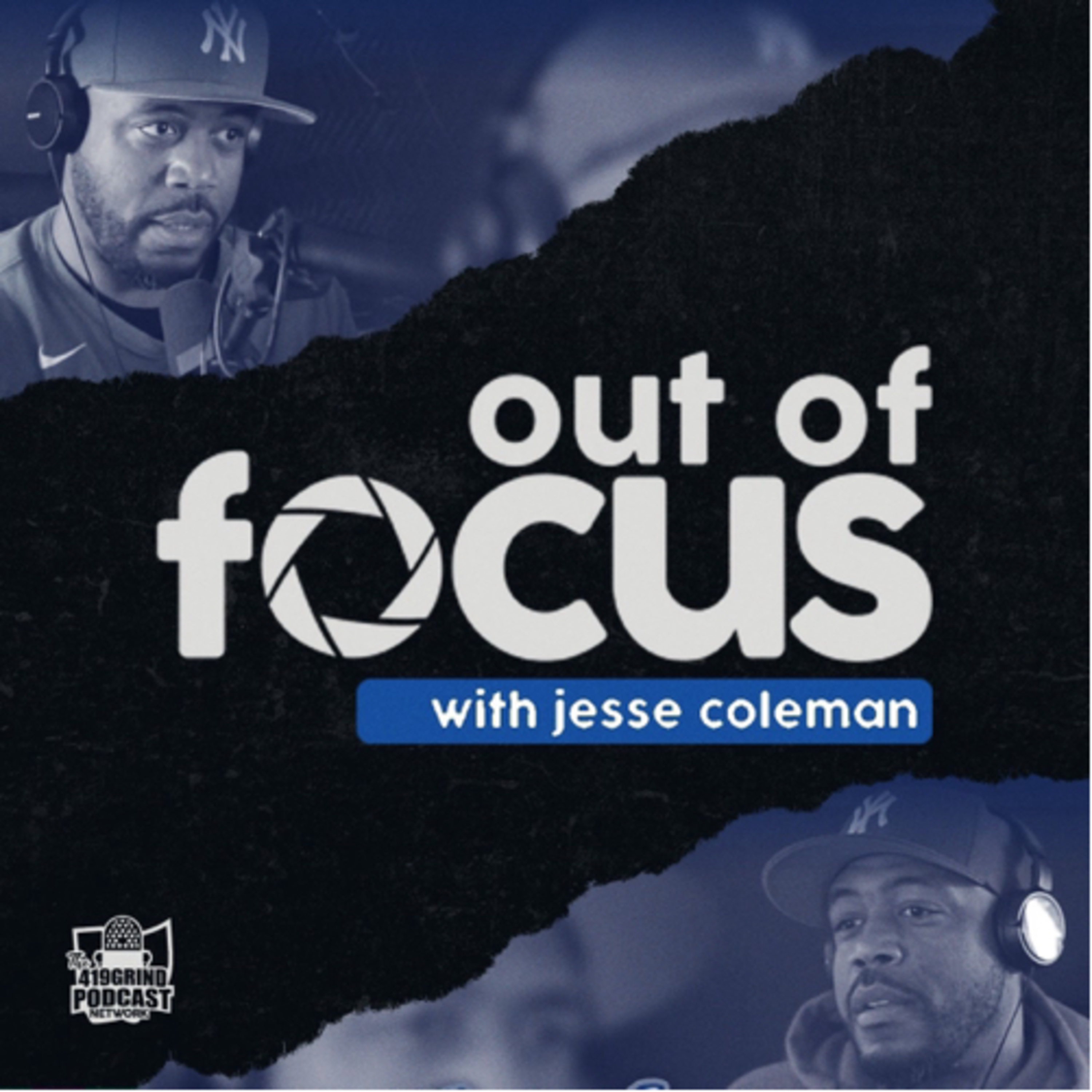 Out Of Focus with Jesse Coleman