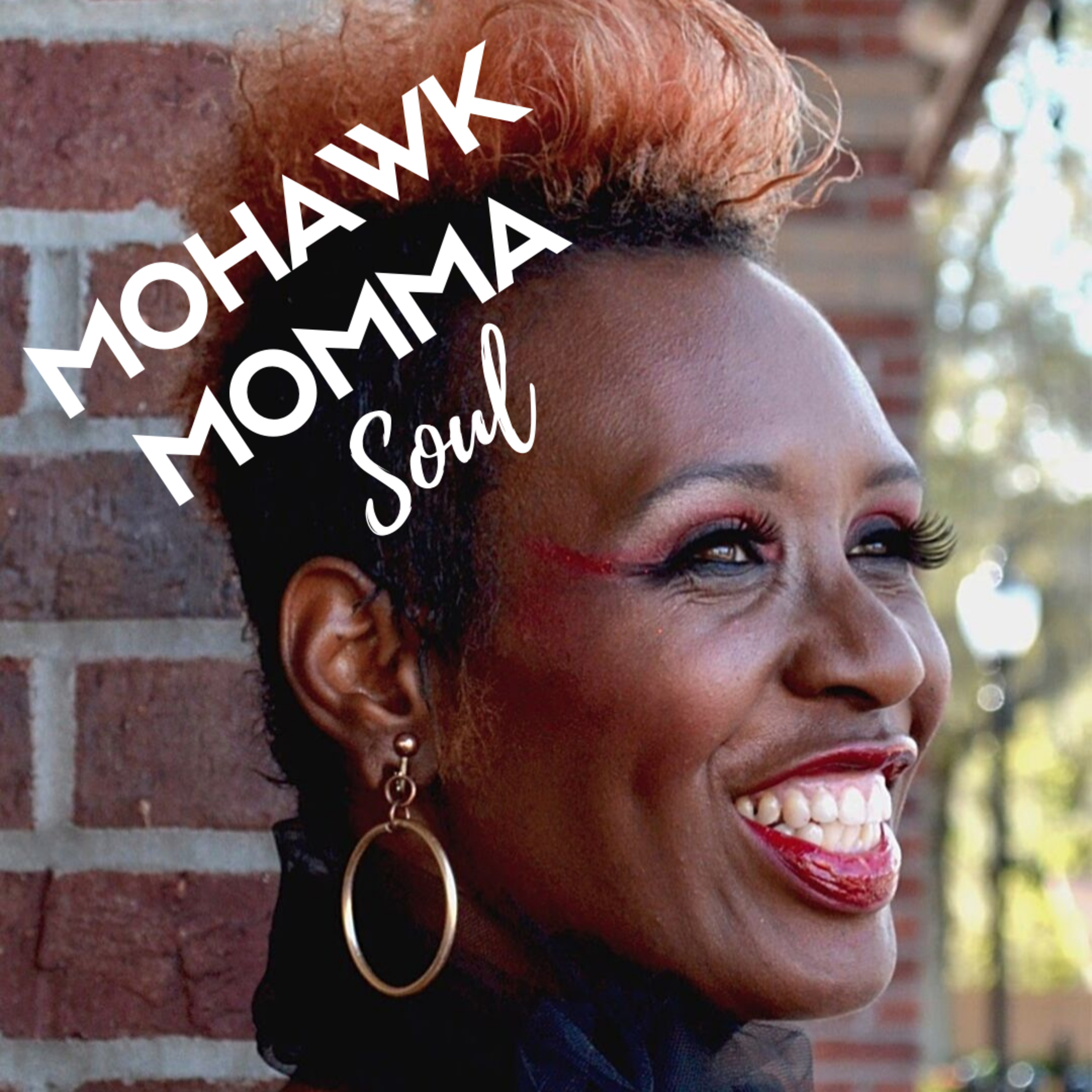 Mohawkmomma Soul: Divergent Soul Care for Scribblers + Speakers + Seekers