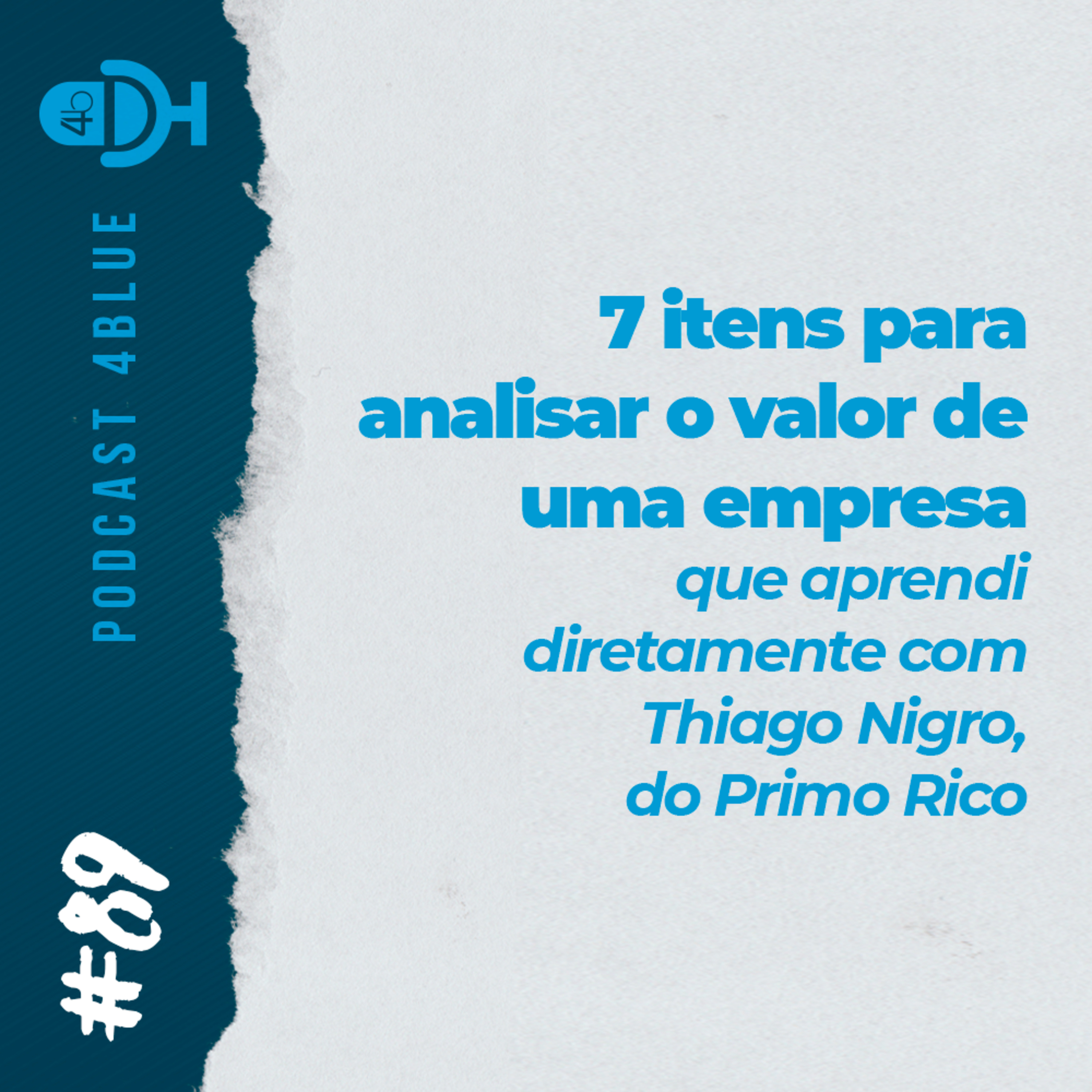 Ep. 89 - O que faz a sua empresa brilhar aos olhos dos investidores episode artwork