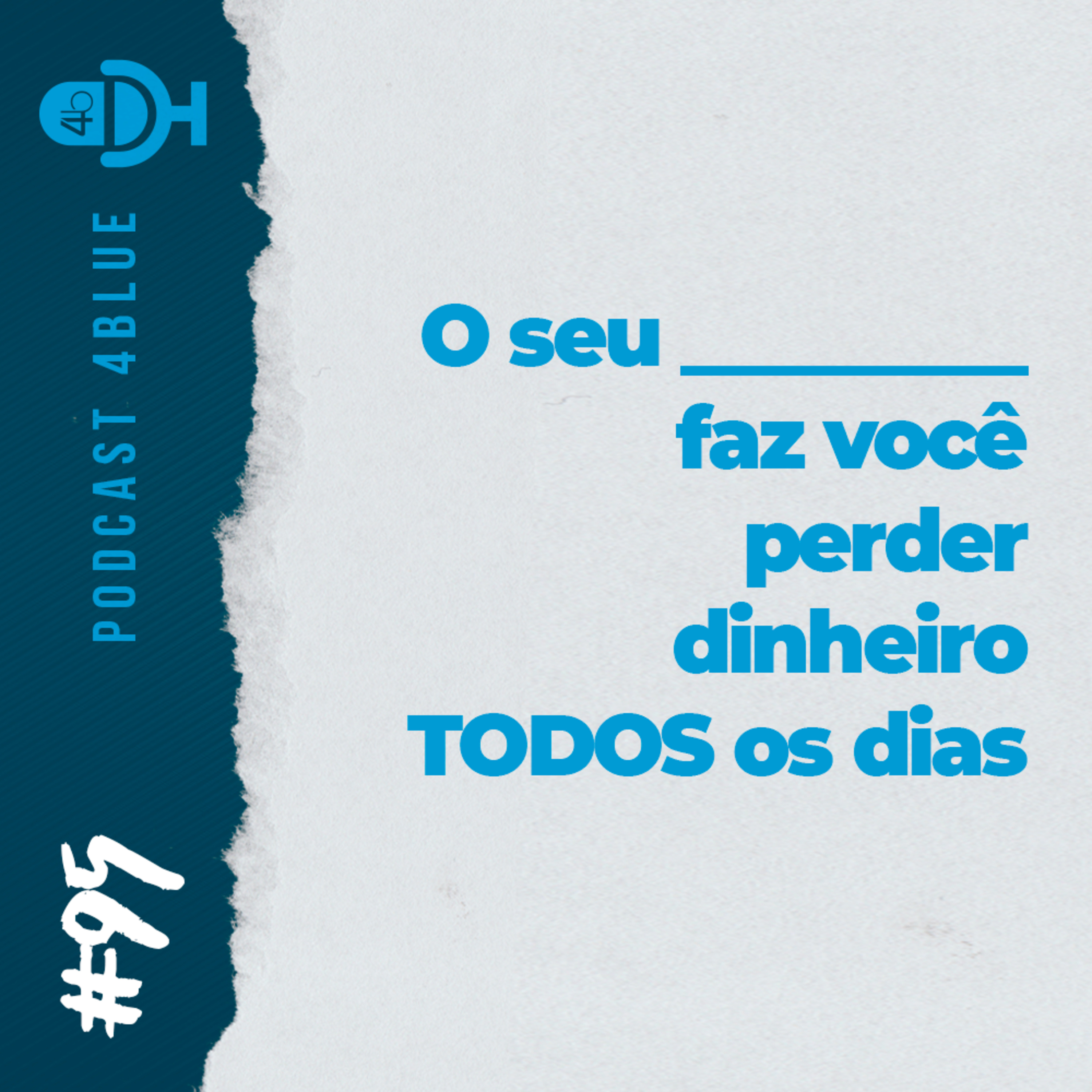 Ep. 95 - Coisas inimagináveis que podem te levar à falência episode artwork