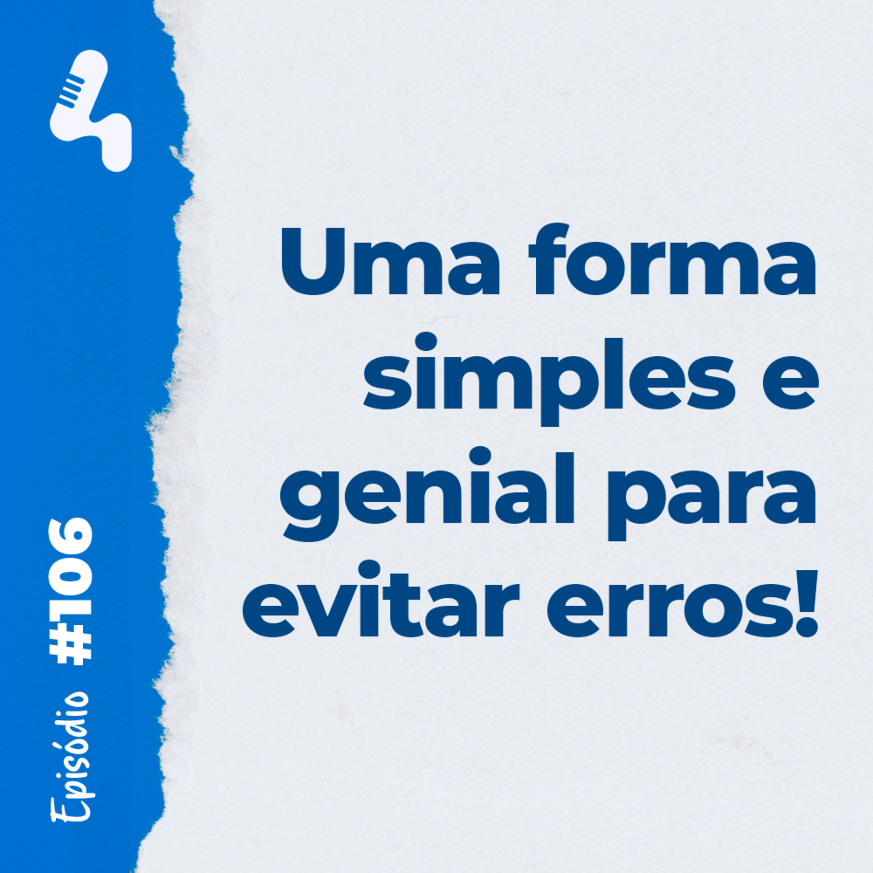 EP. 106 - Gestão à vista é o sistema que você precisa em sua empresa episode artwork
