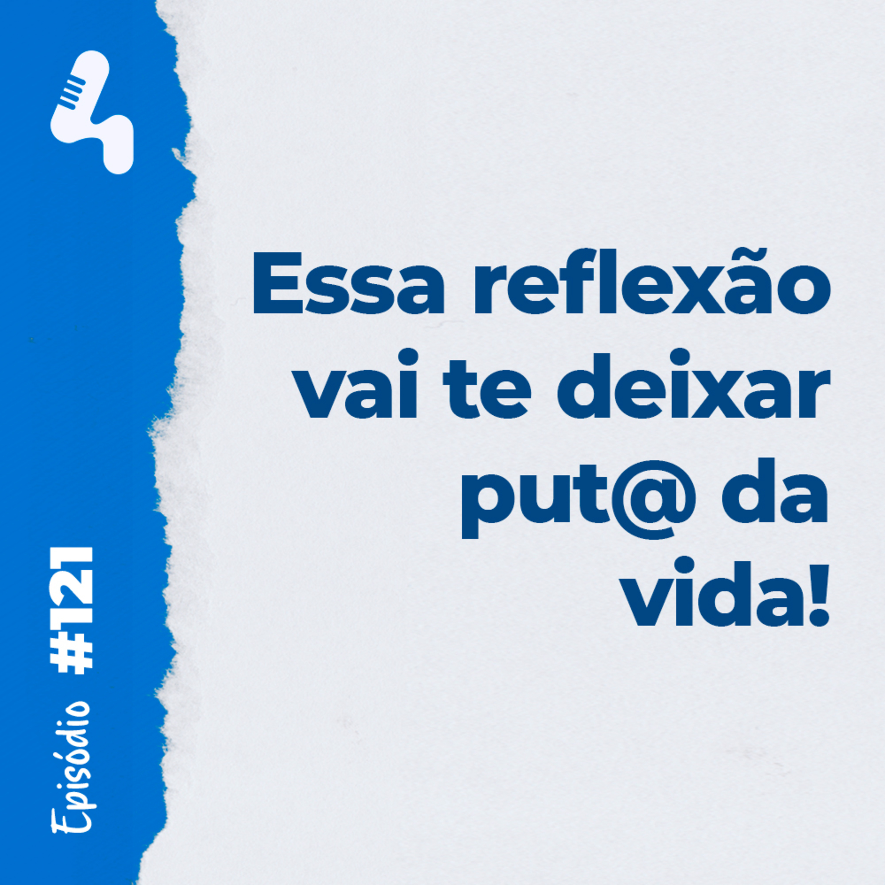 Ep. 121 - Como você cuidou do seu dinheiro todos esses anos? episode artwork