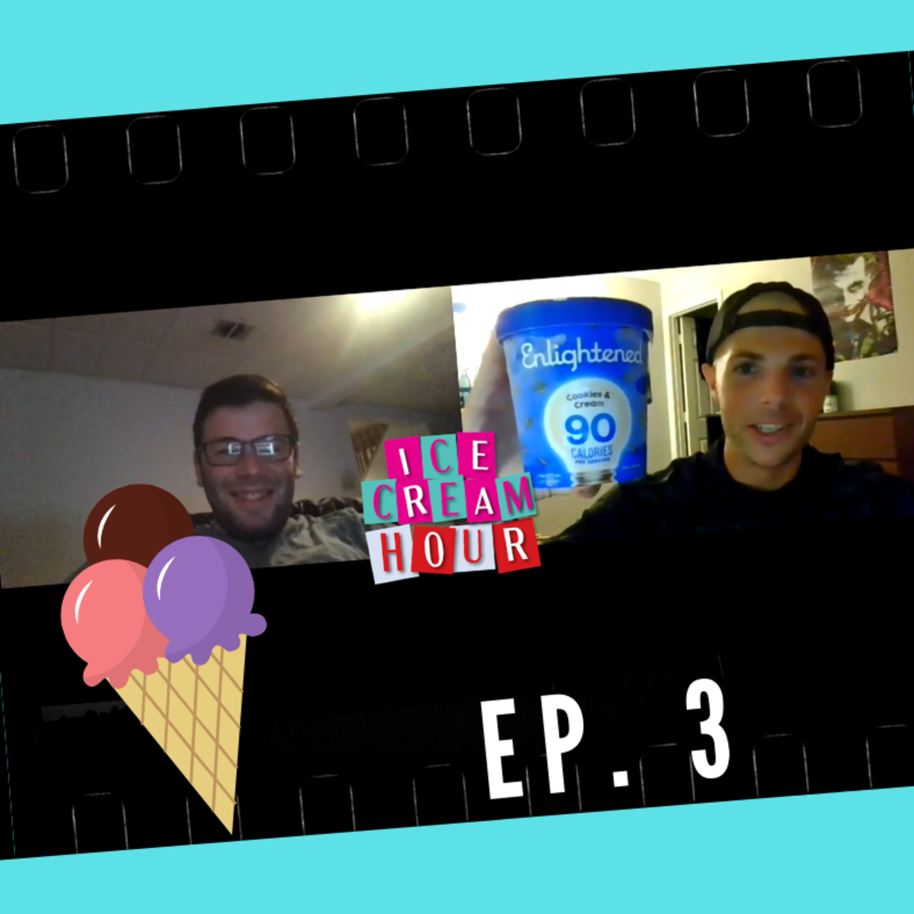 Ice Cream Hour Ep. 3