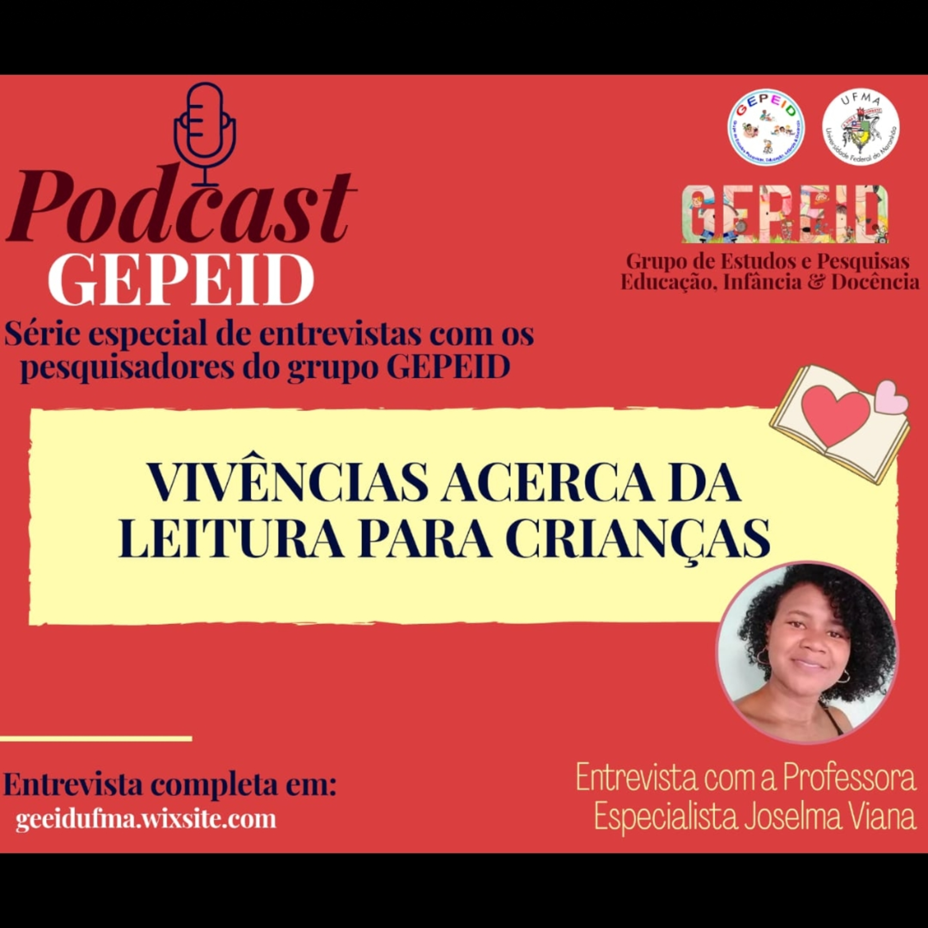 Séries de Podcast do Grupo de Estudos e Pesquisas - GEPEID/UFMA
