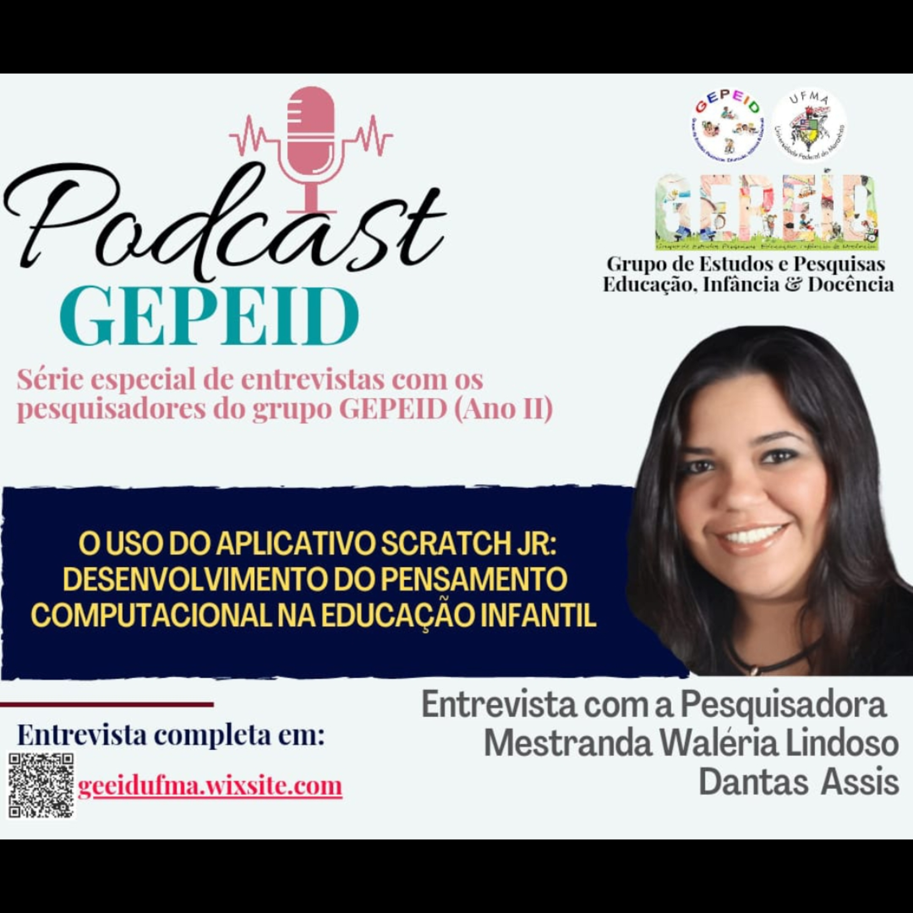 Séries de Podcast do Grupo de Estudos e Pesquisas - GEPEID/UFMA