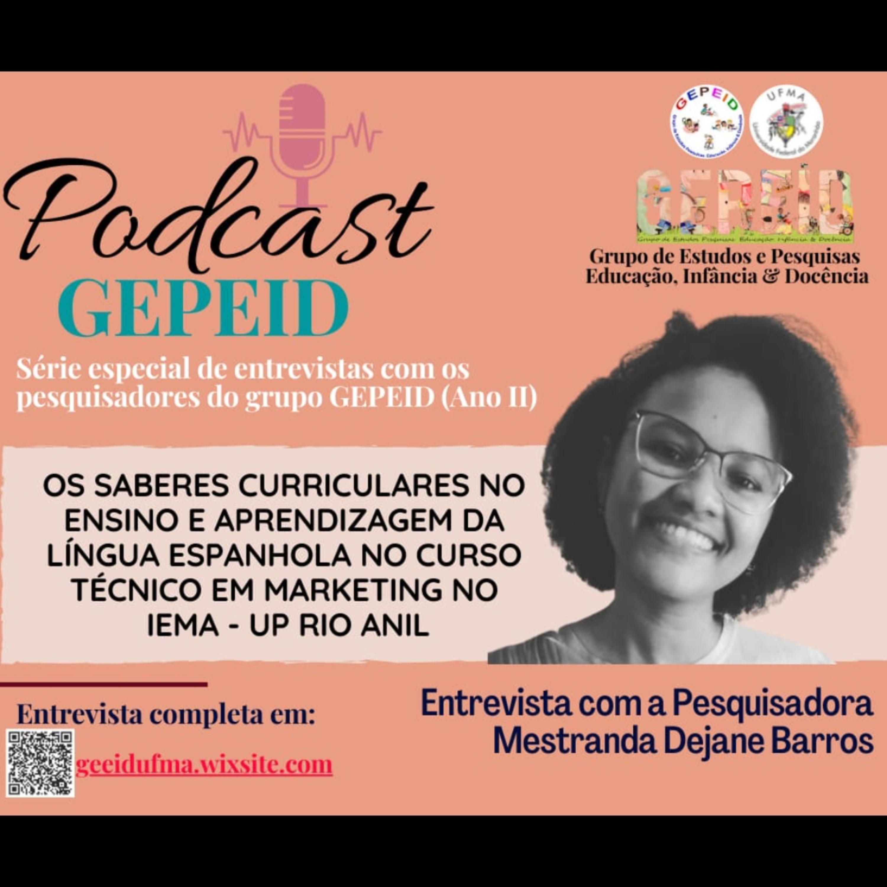 Séries de Podcast do Grupo de Estudos e Pesquisas - GEPEID/UFMA