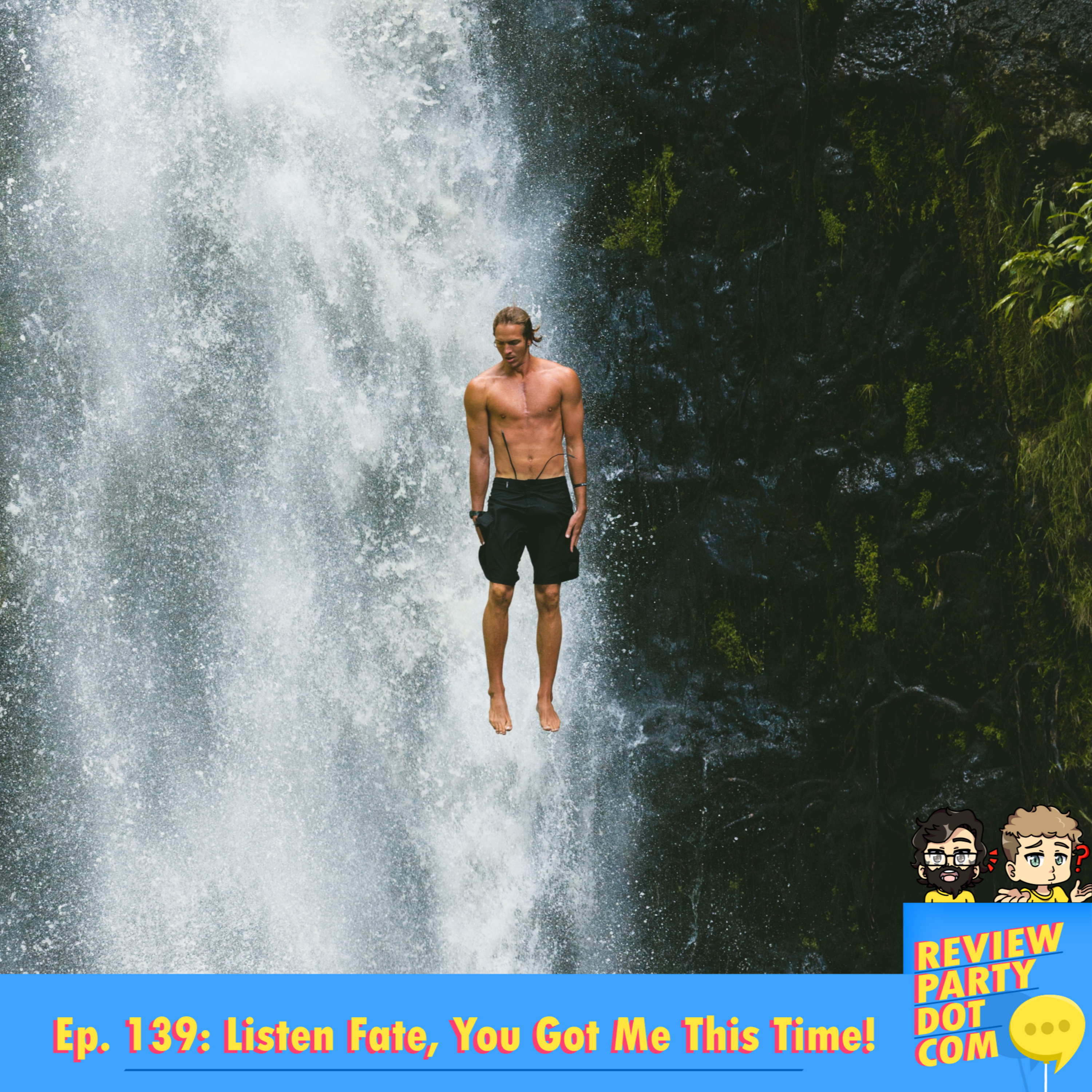 RPDC 139: Listen Fate, You Got Me This Time! episode artwork