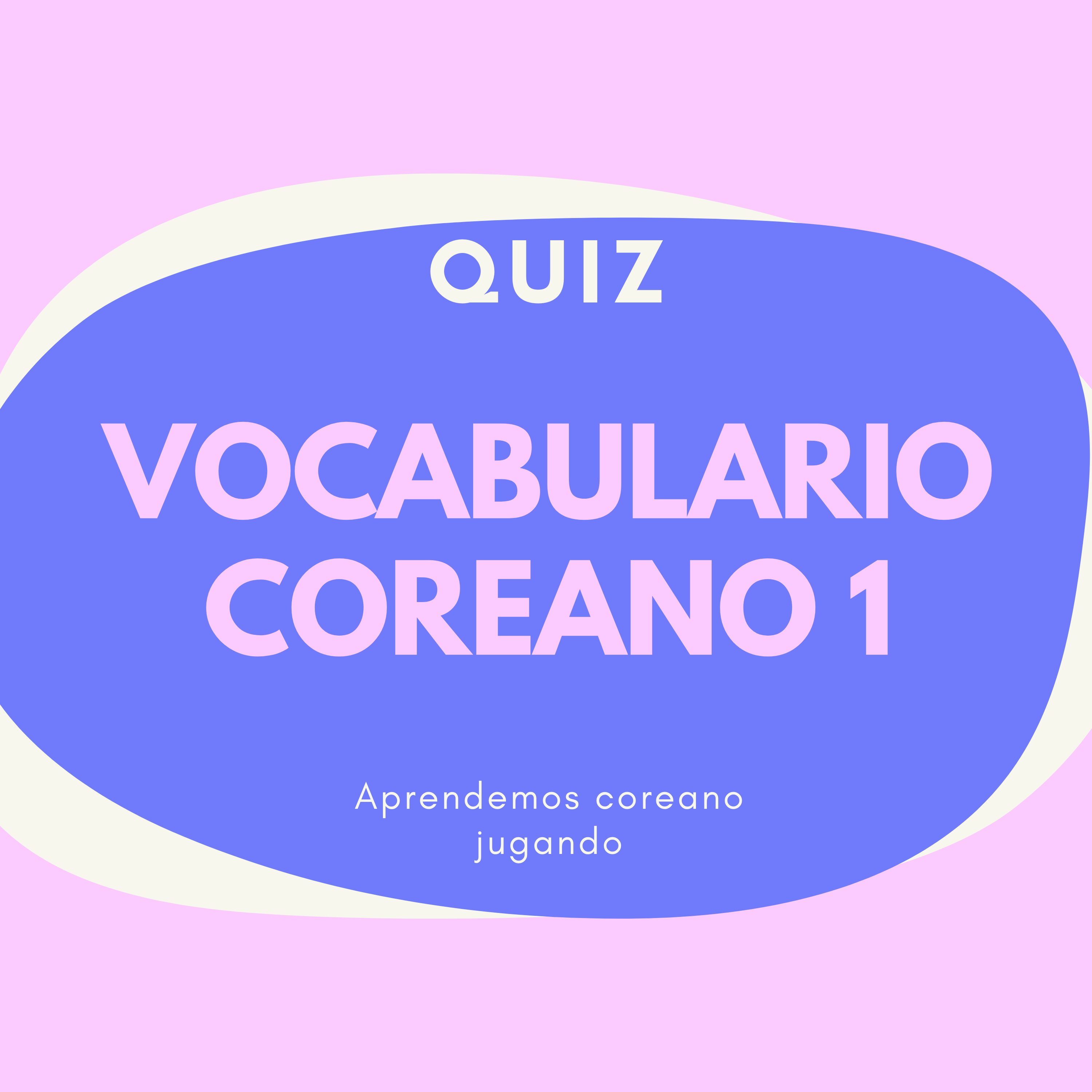 QUIZ VOCABULARIO COREANO 1 / ¿Cuánto sabes de coreano? episode artwork