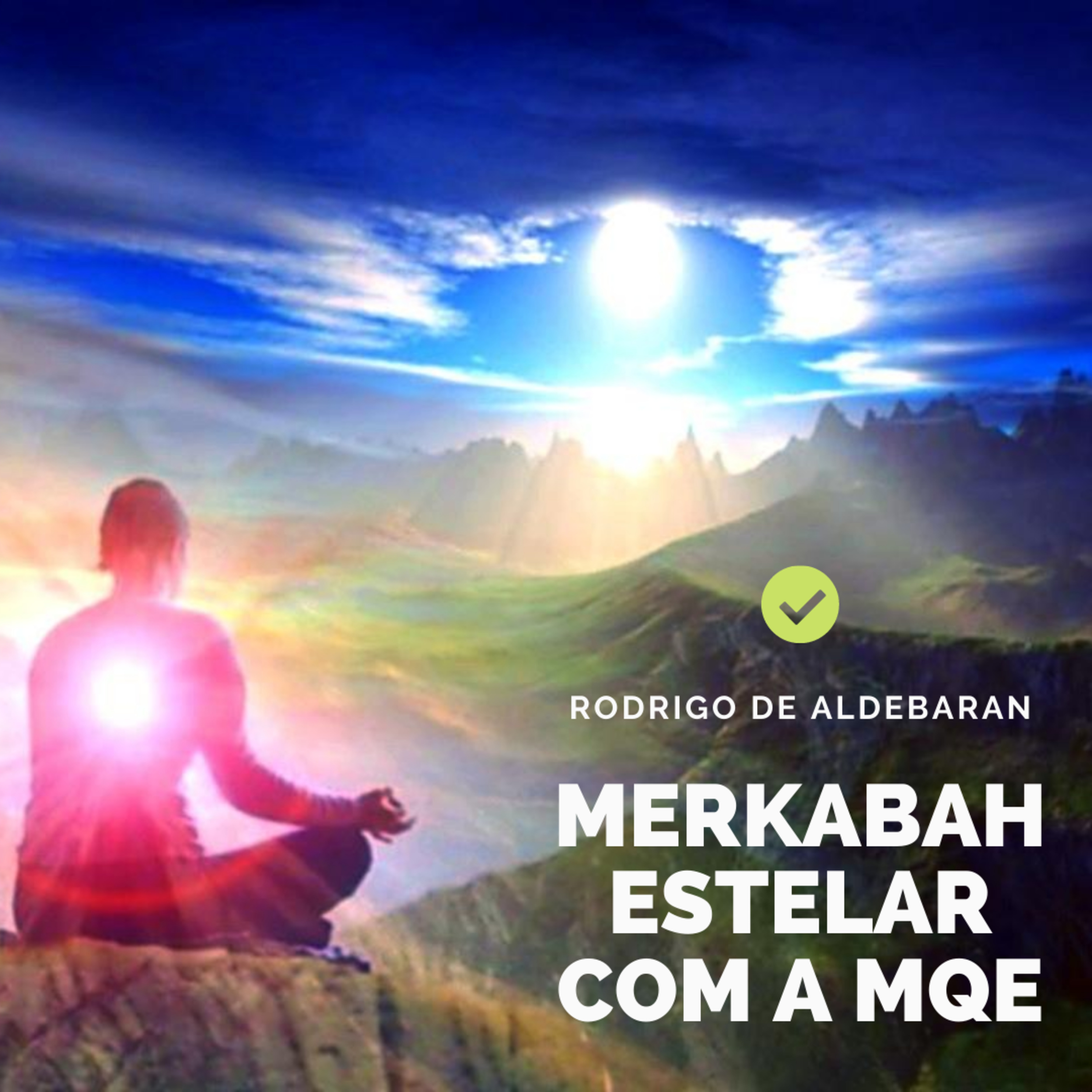 MERKABAH ESTELAR com a MQE #1 episode artwork
