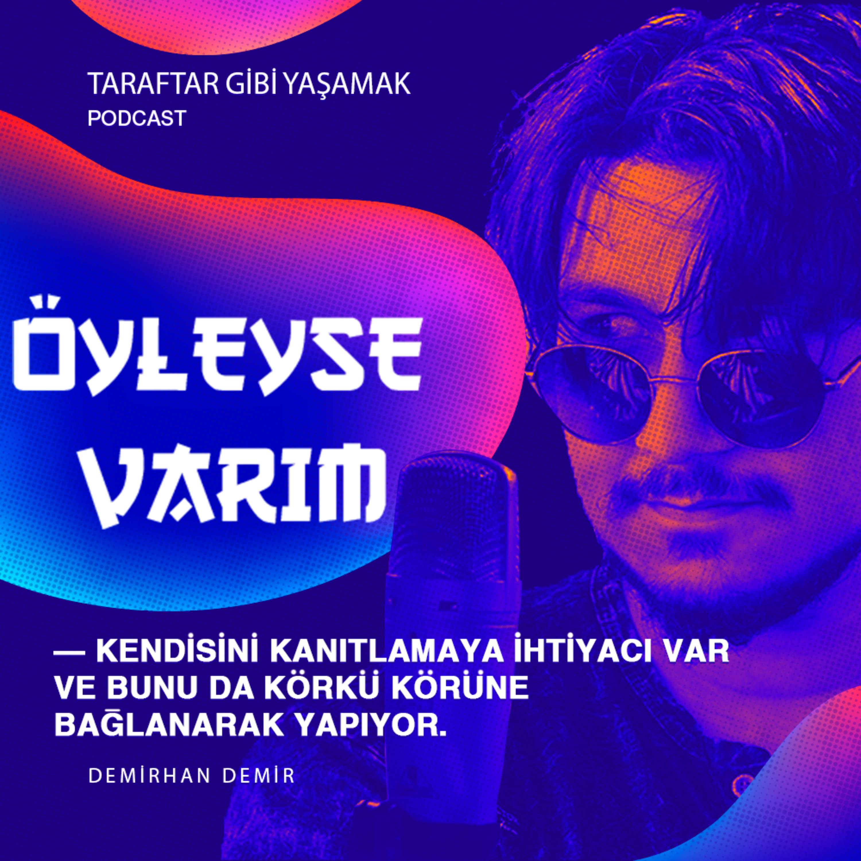 Öyleyse Varım