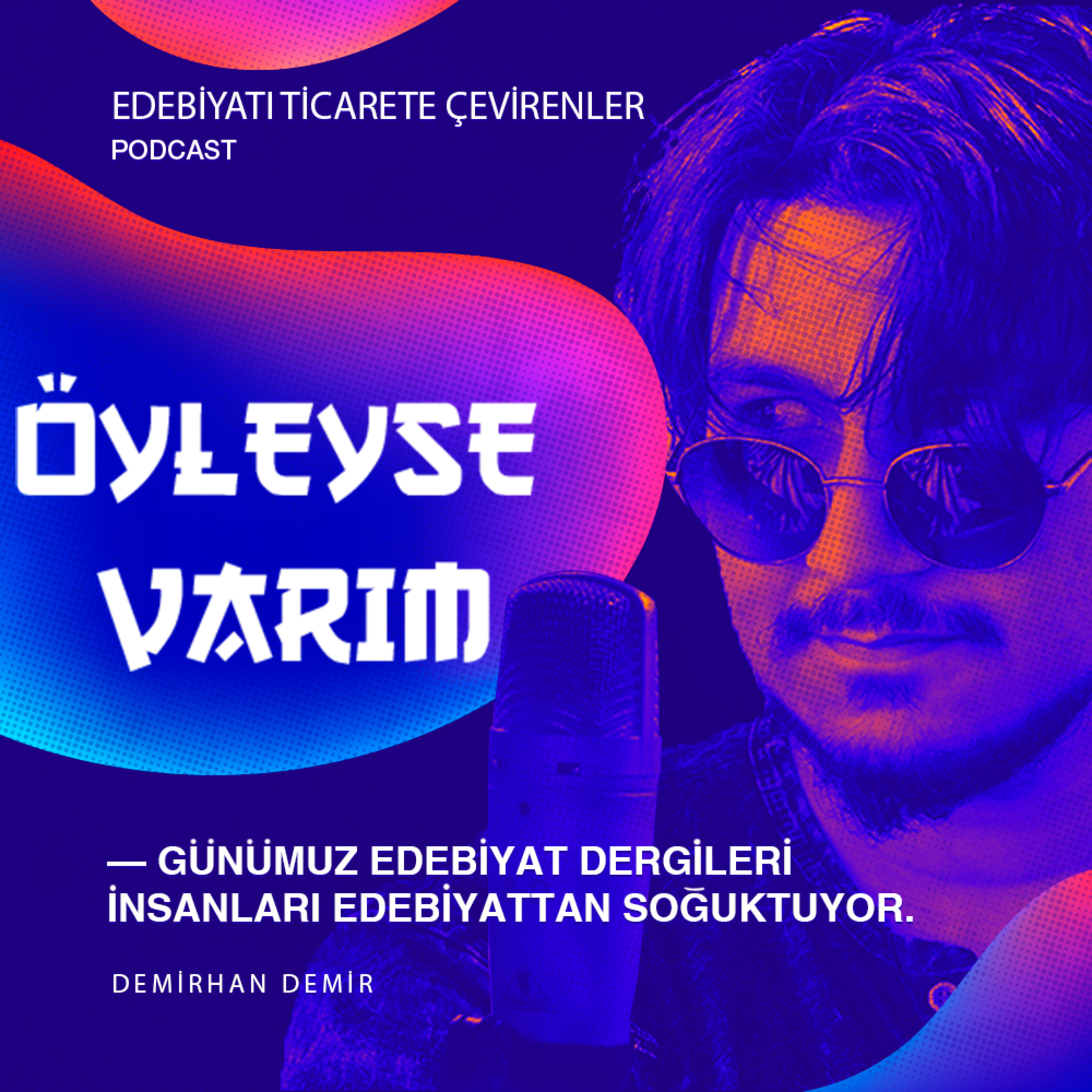 Öyleyse Varım