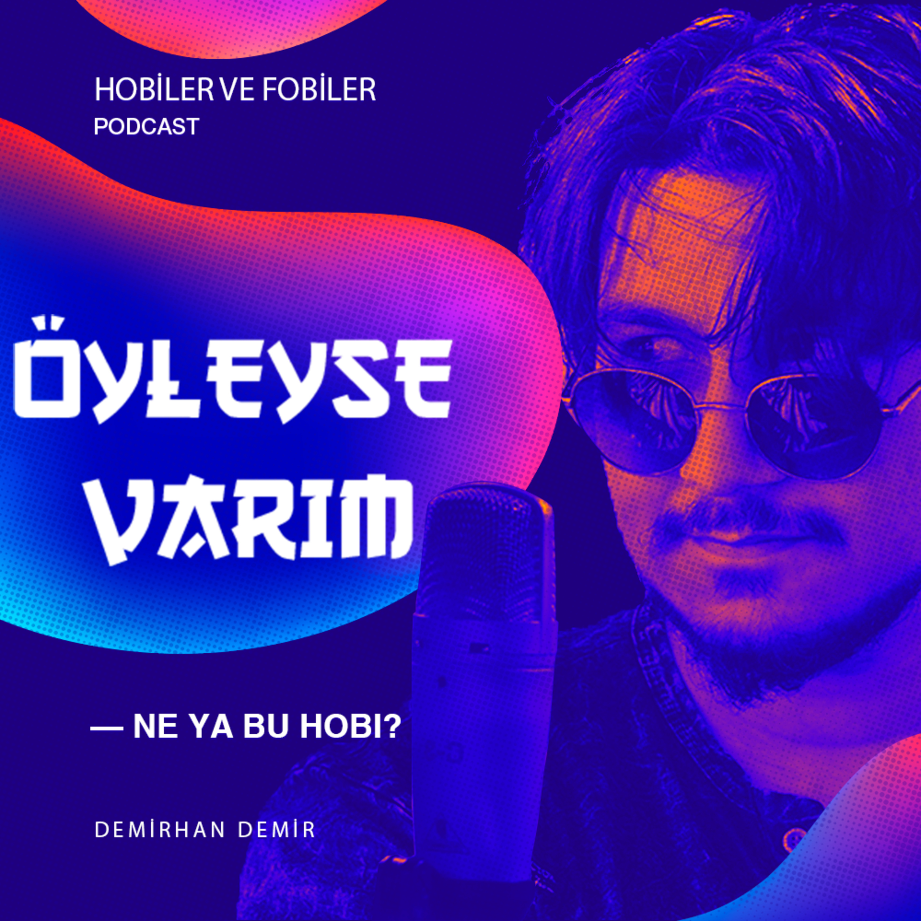Öyleyse Varım