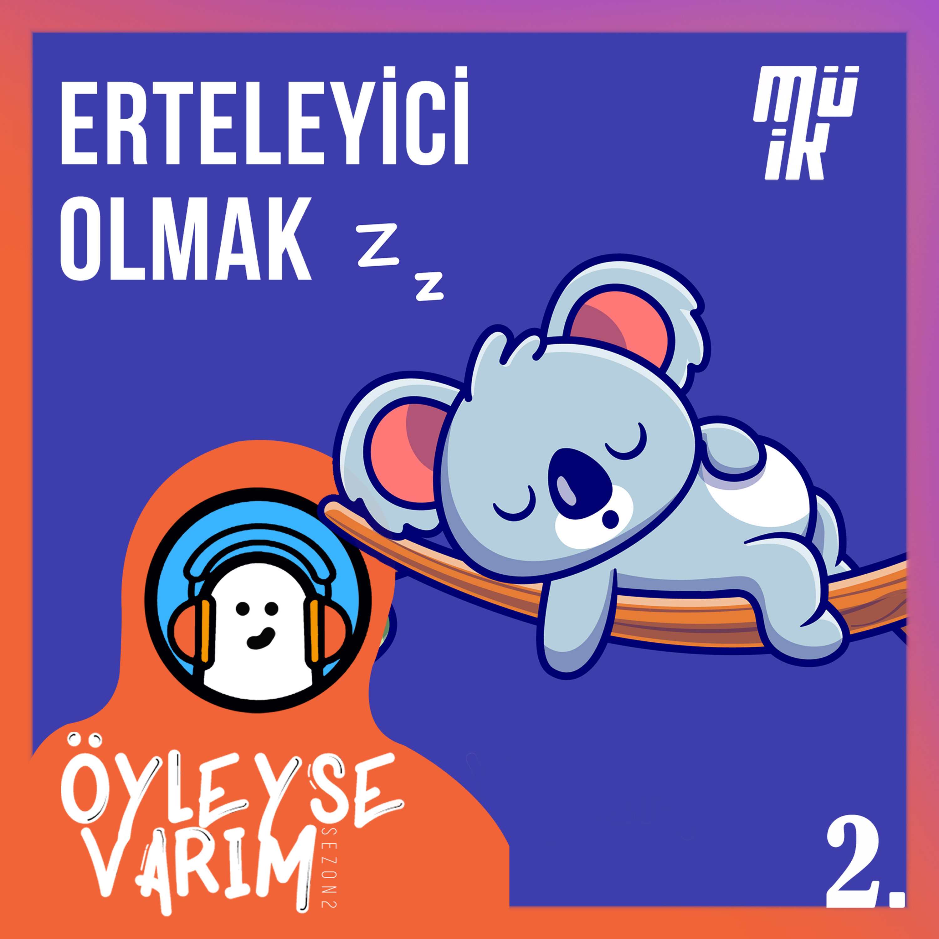 Öyleyse Varım