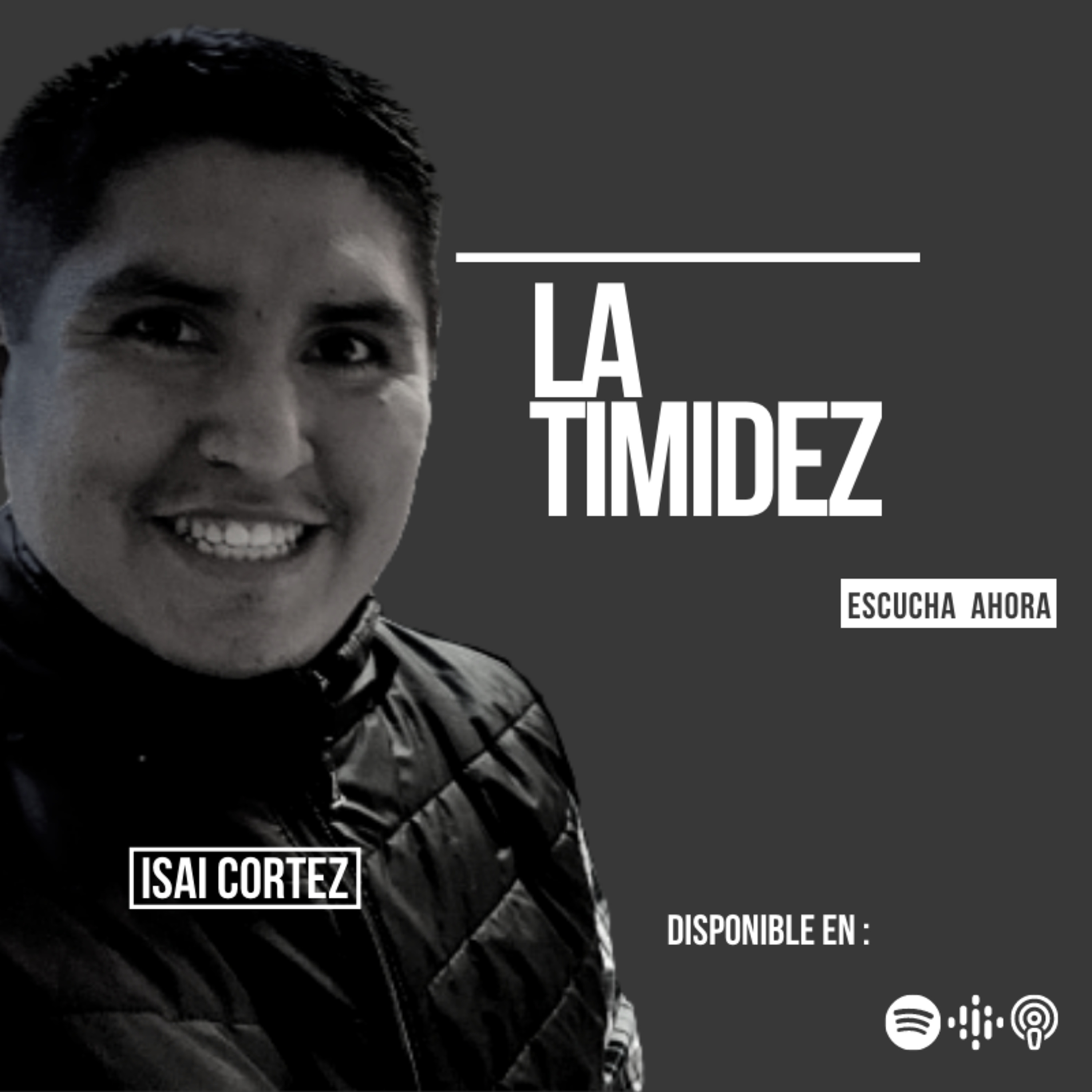 La Timidez - Episodio 10 episode artwork