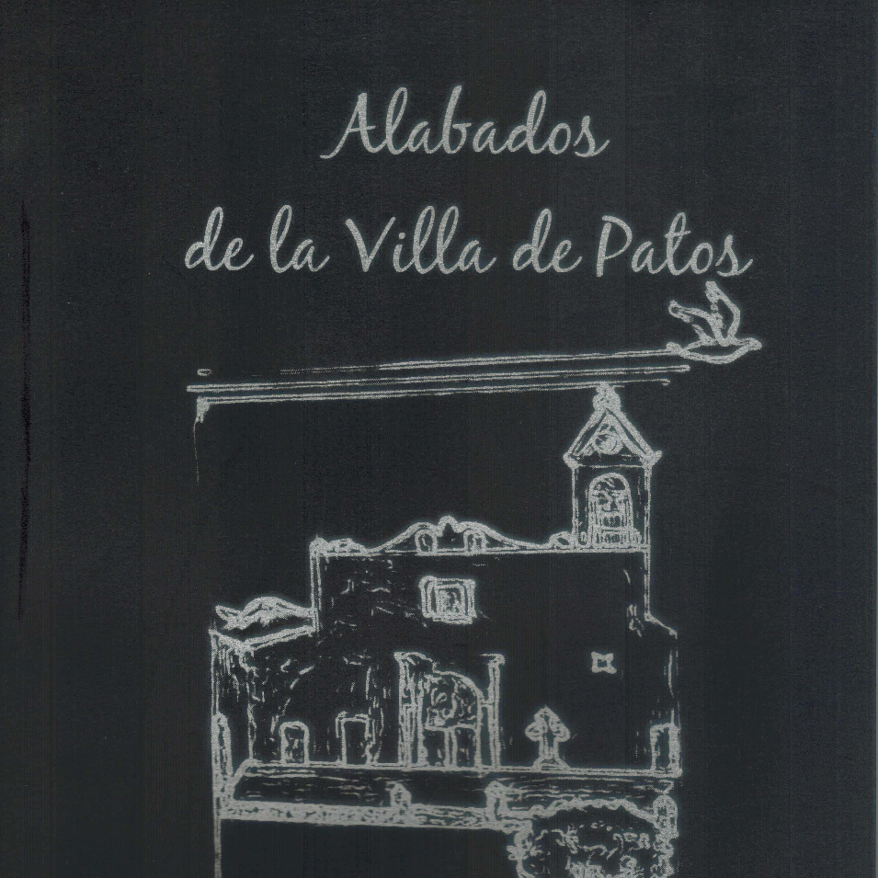 Alabados y alabanzas de Villa de Patos. Primera parte. Grupo: Trío de Tres episode artwork