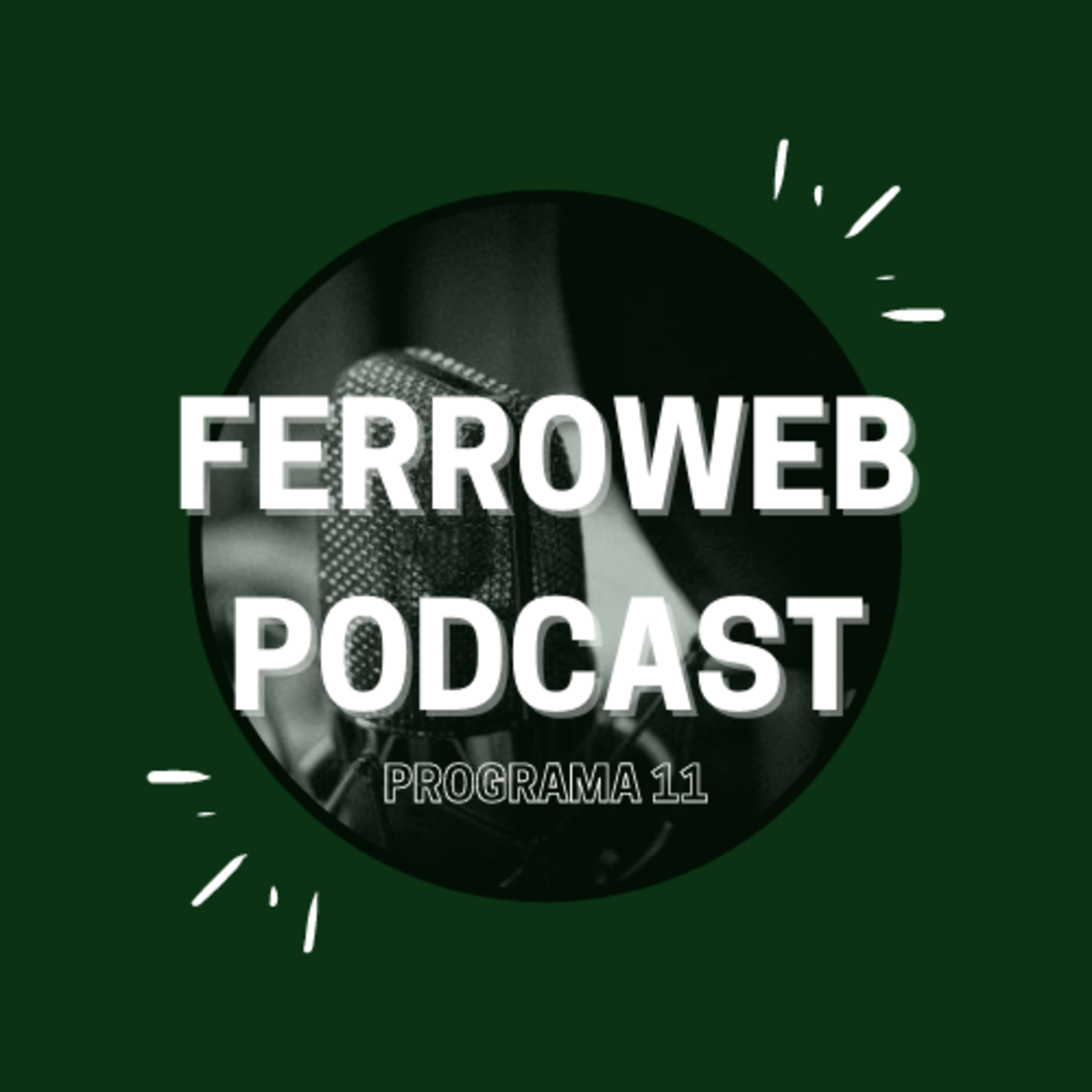 FerroWeb Podcast