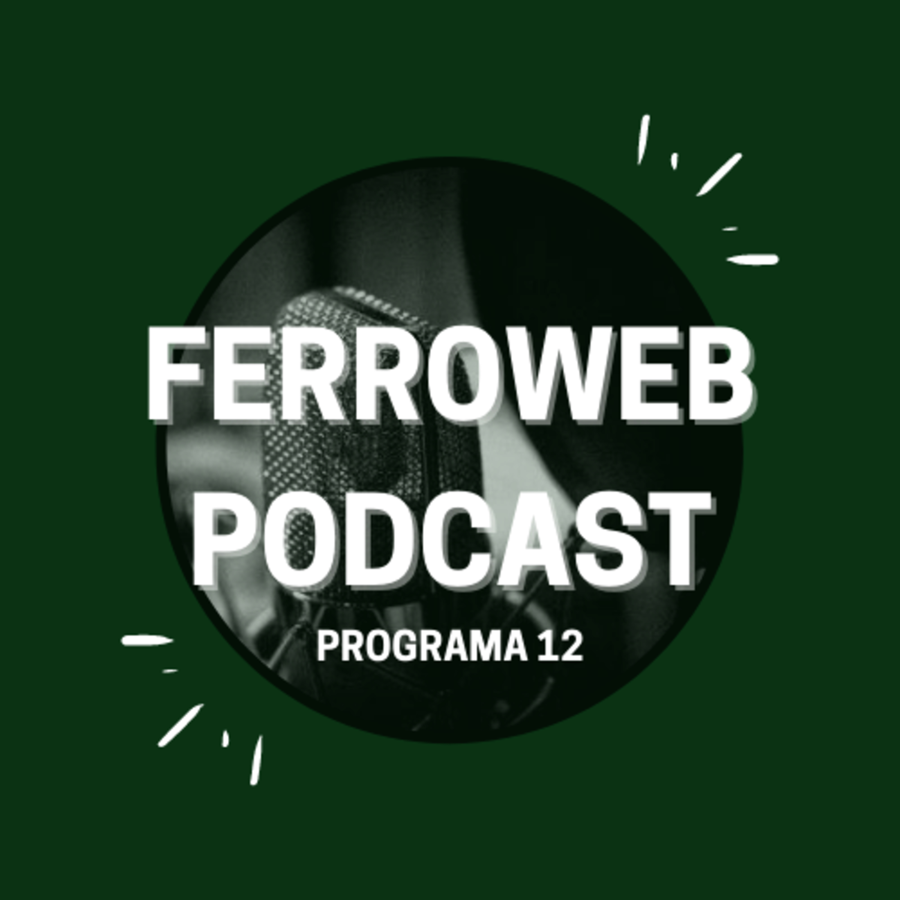 FerroWeb Podcast