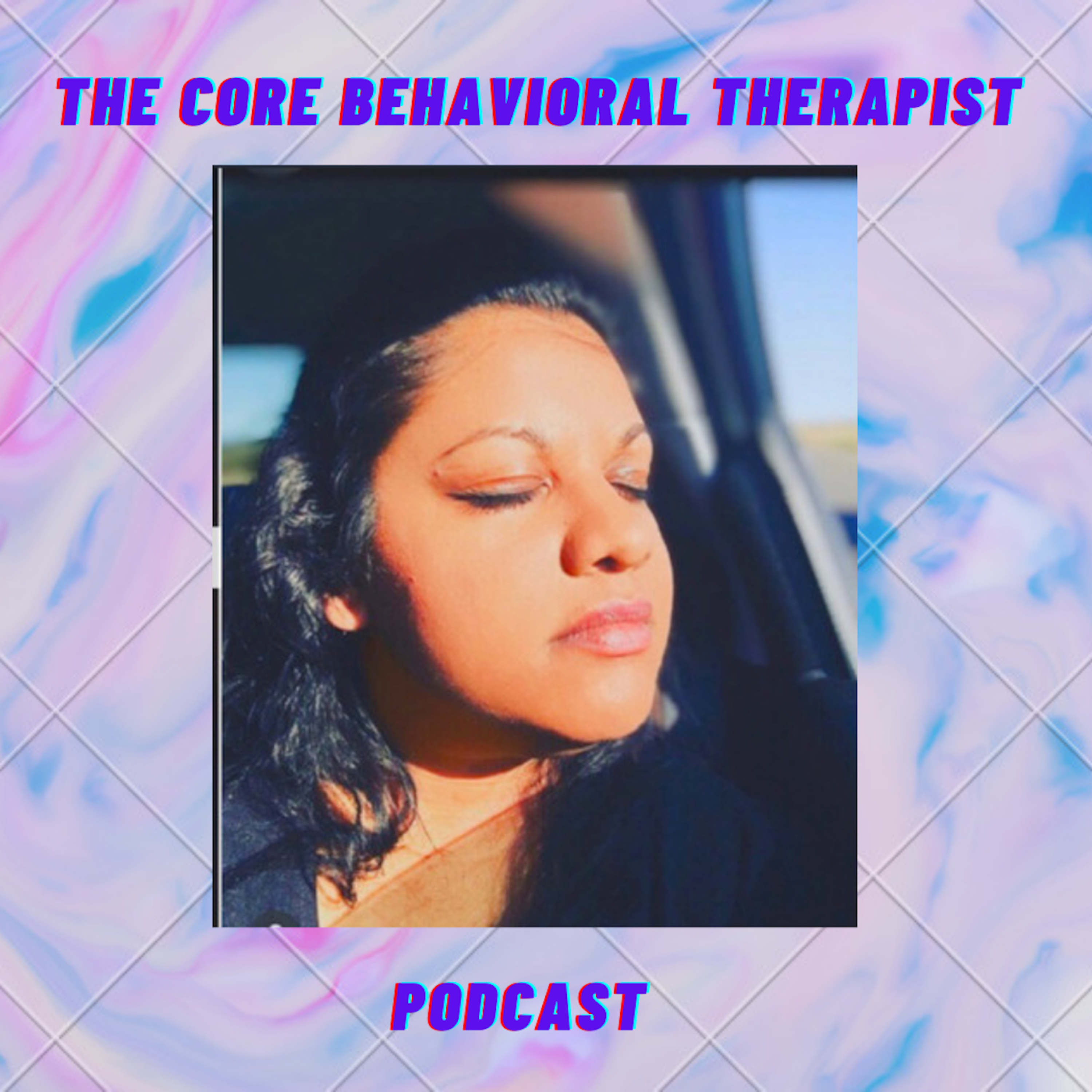 The Core Behavioral Psychologist