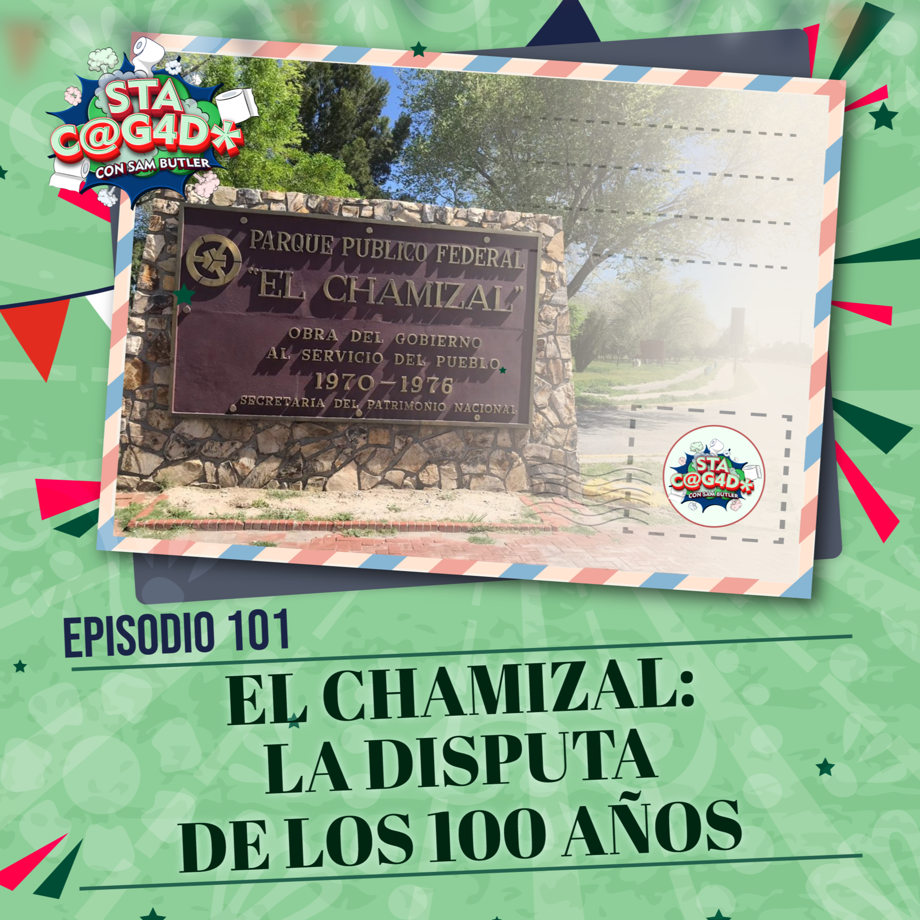 E101: El Chamizal: La Disputa de 100 años