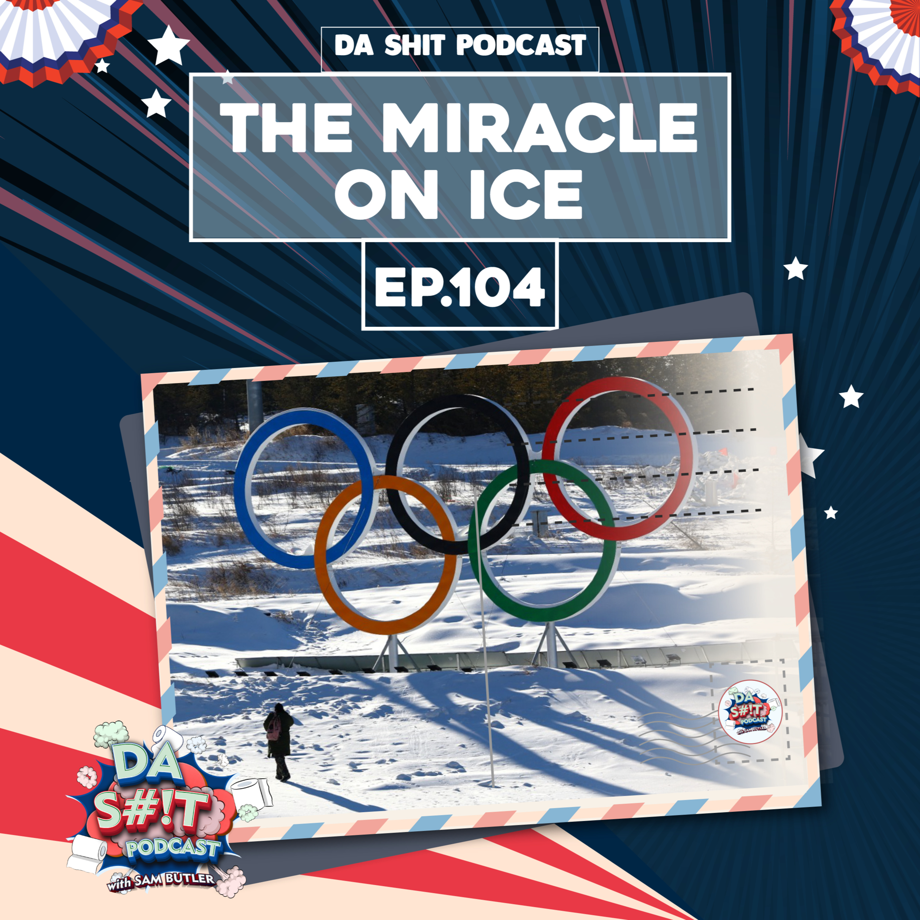 Da Sh*t 104: Miracle on Ice