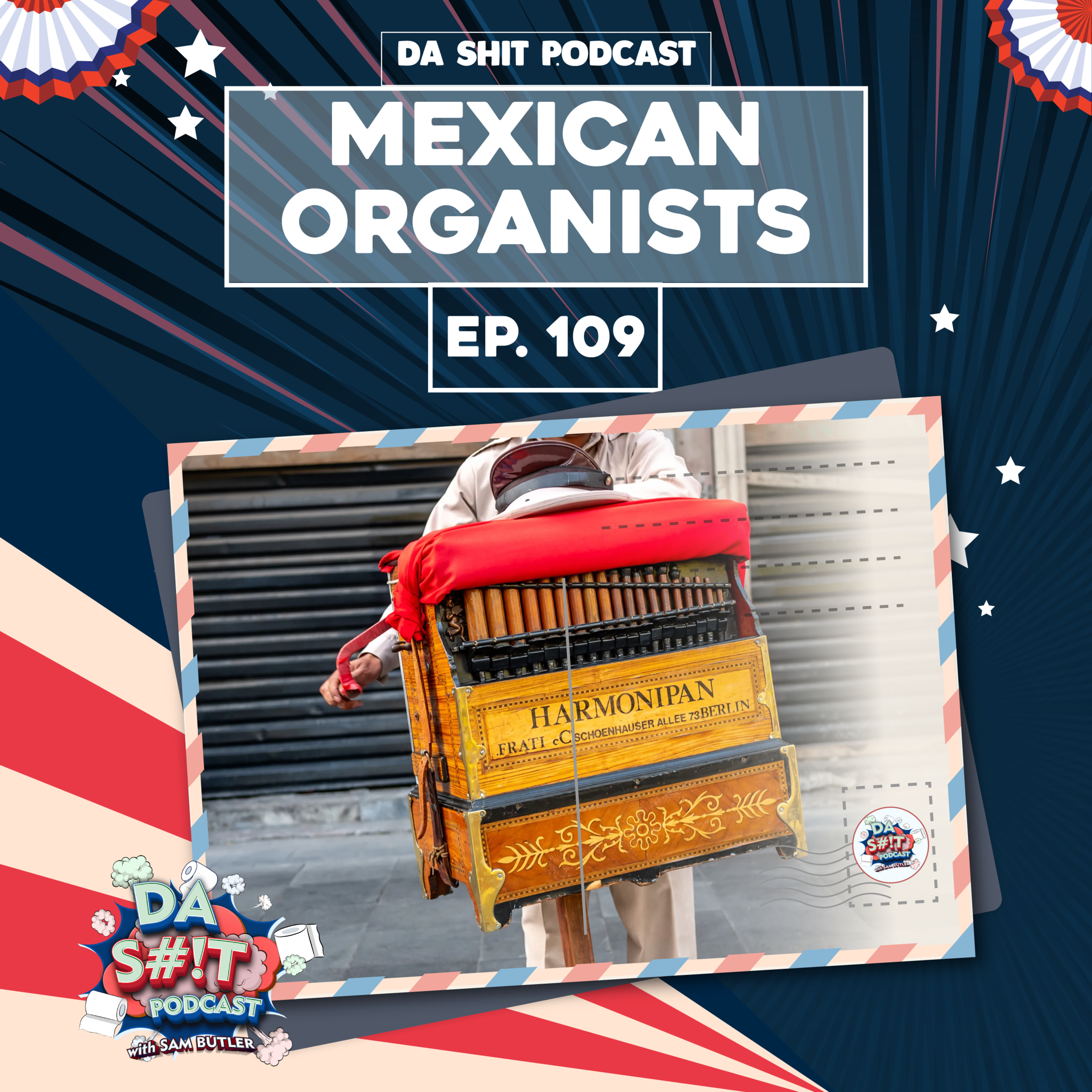 Da Sh*t 109: Mexico's Organists