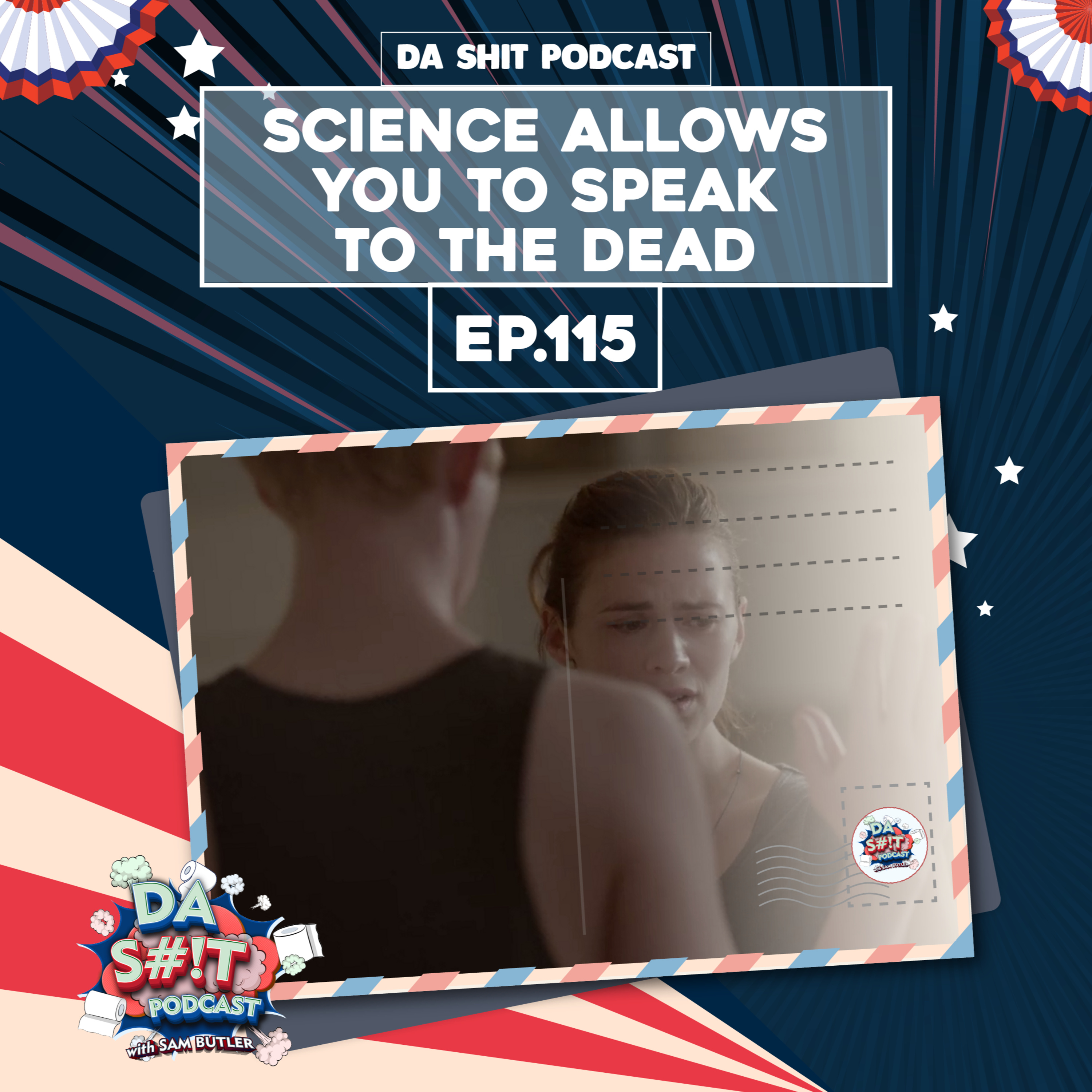 Da Sh*t 115: Science allows you to speak to the dead?