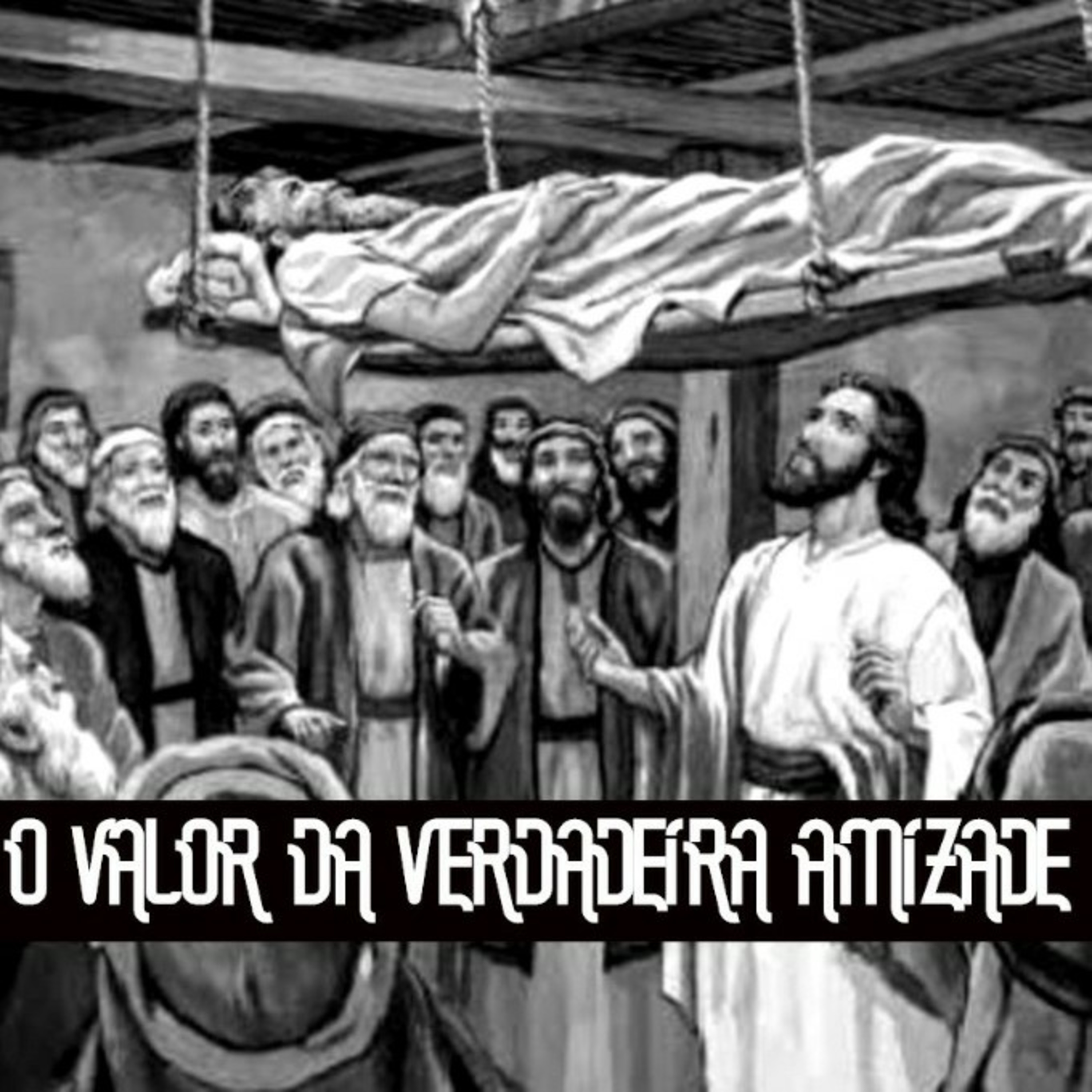 #2 O valor da verdadeira amizade episode artwork