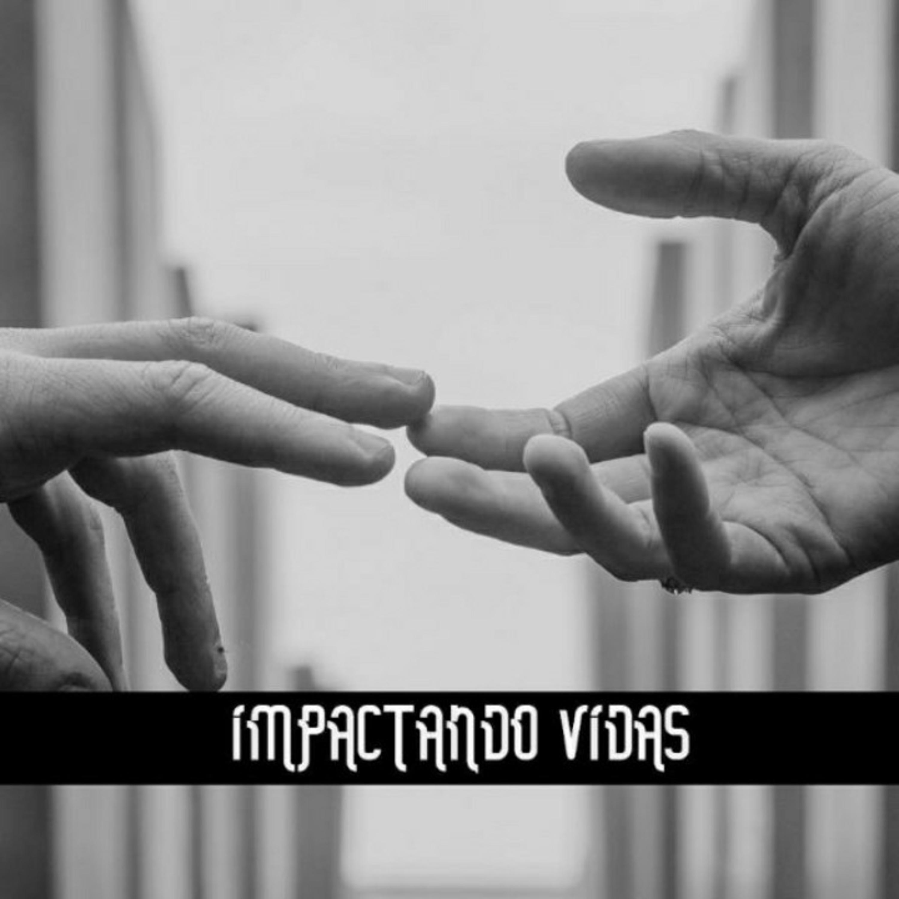 #5 Impactando vidas episode artwork