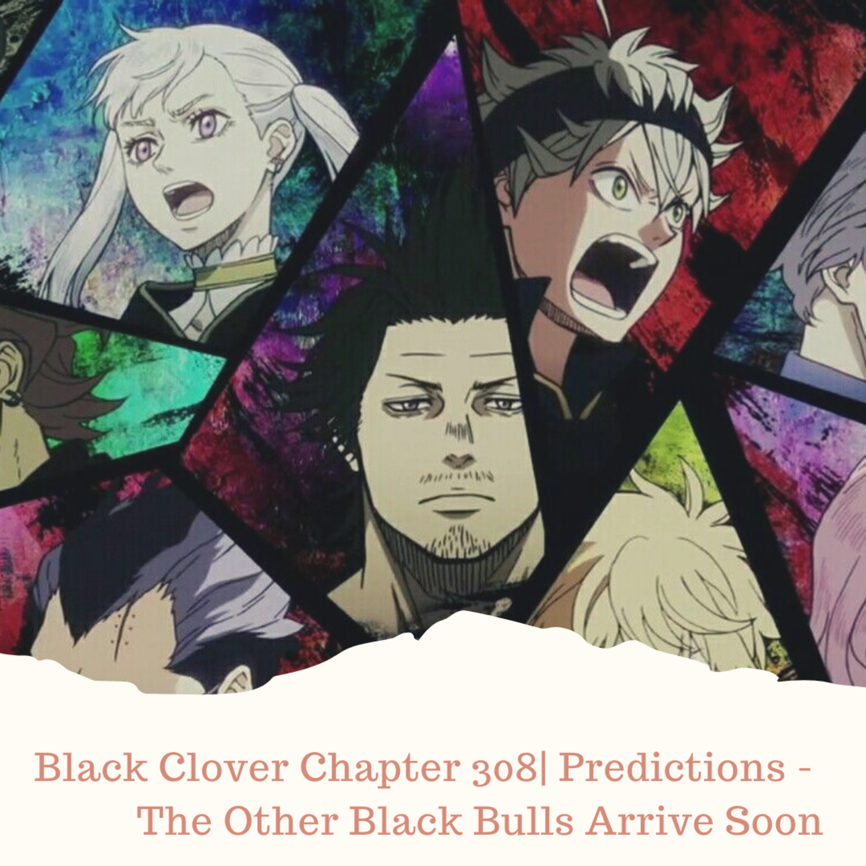 Black Clover Chapter 308| Predictions - The Other Black Bulls Arrive Soon episode artwork