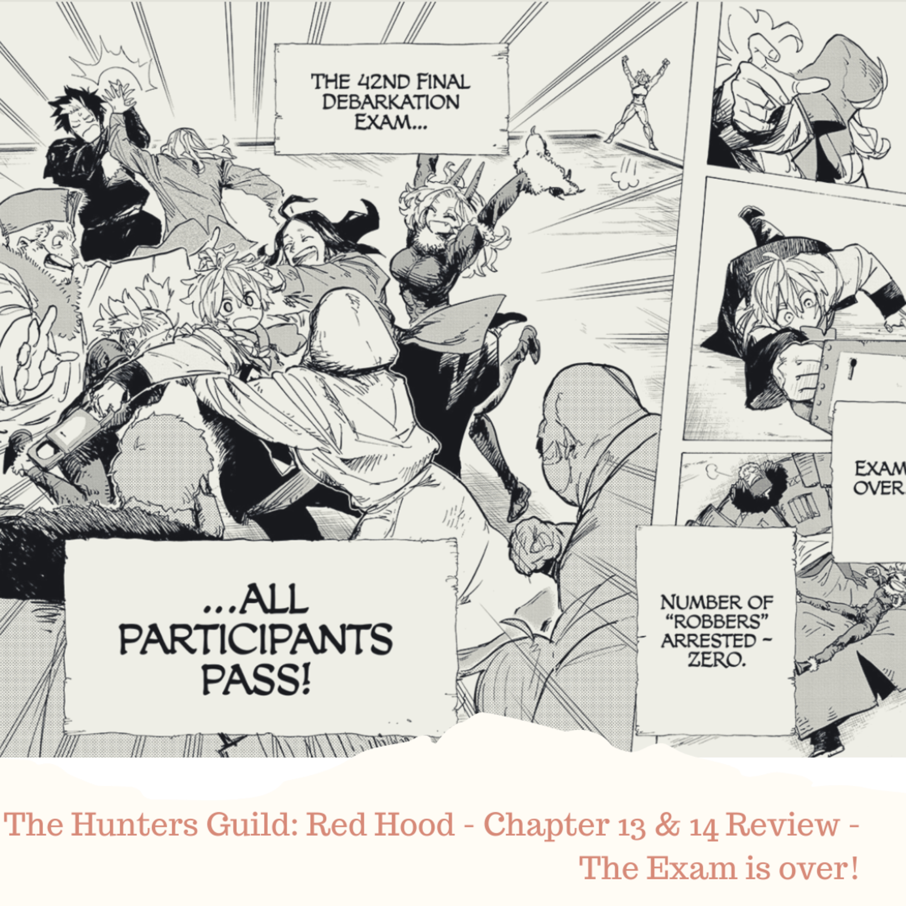 The Hunters Guild: Red Hood - Chapter 13 & 14 Review - The Exam is over!  episode artwork