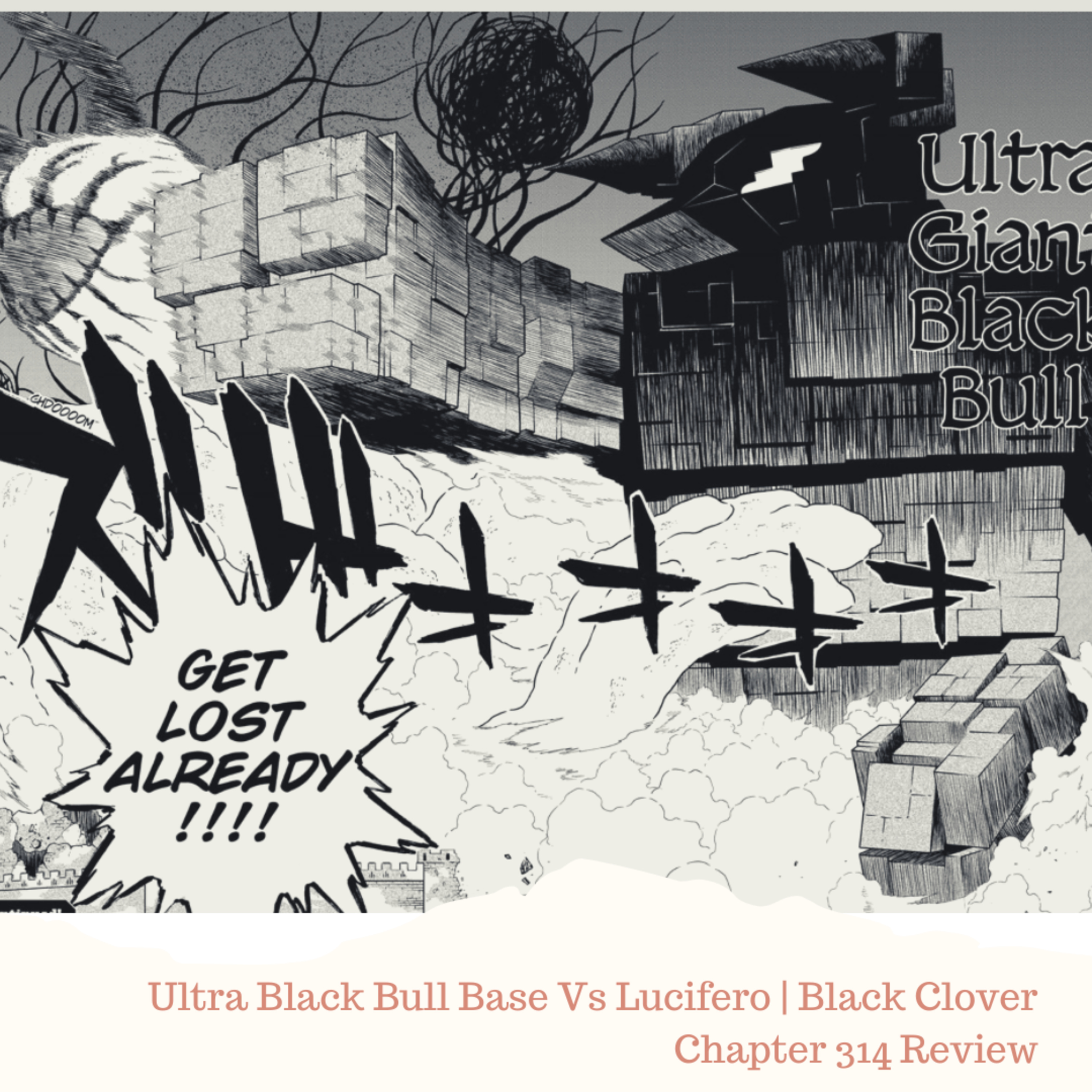 Ultra Black Bull Base Vs Lucifero | Black Clover Chapter 314 Review episode artwork