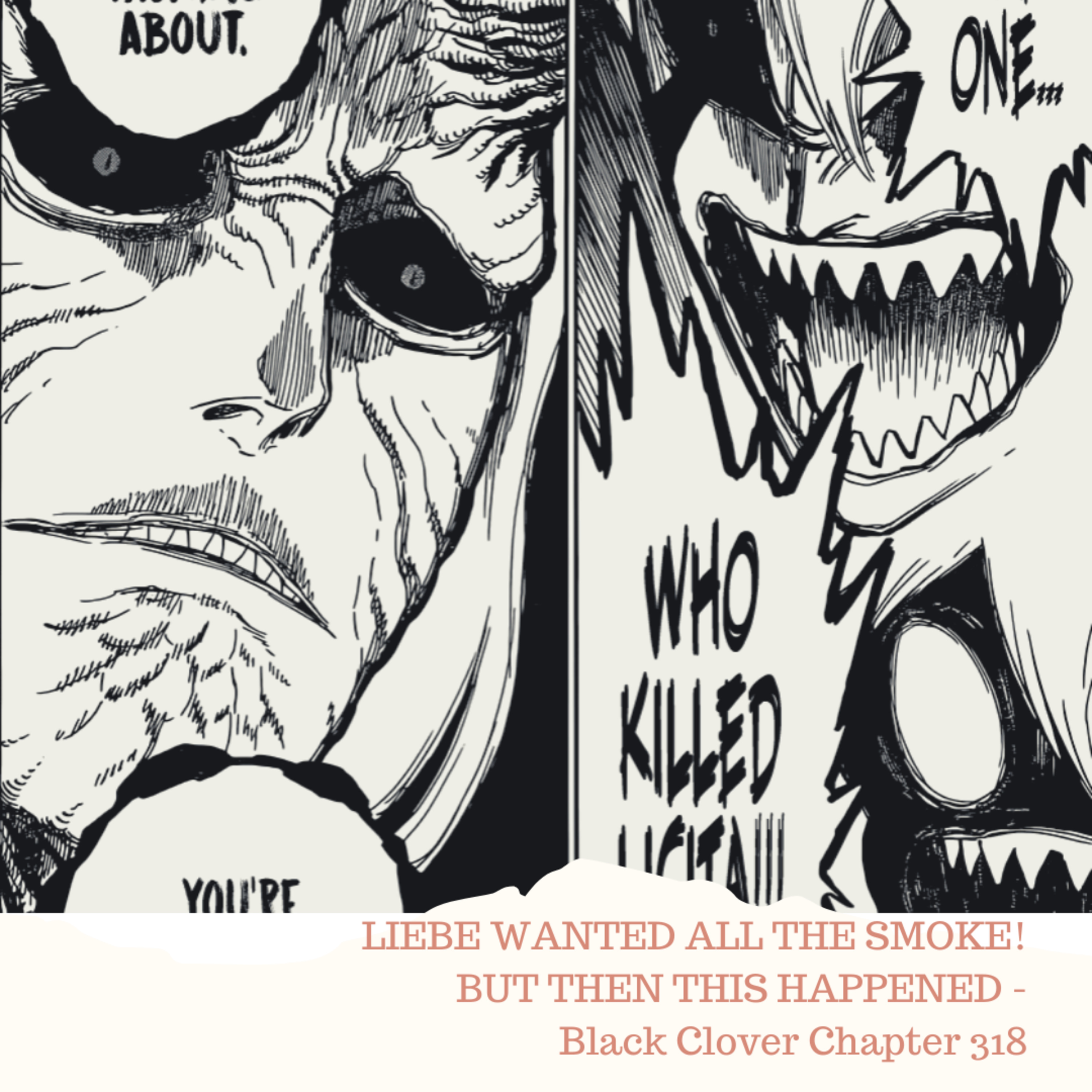 LIEBE WANTED ALL THE SMOKE! BUT THEN THIS HAPPENED - Black Clover Chapter 318  episode artwork
