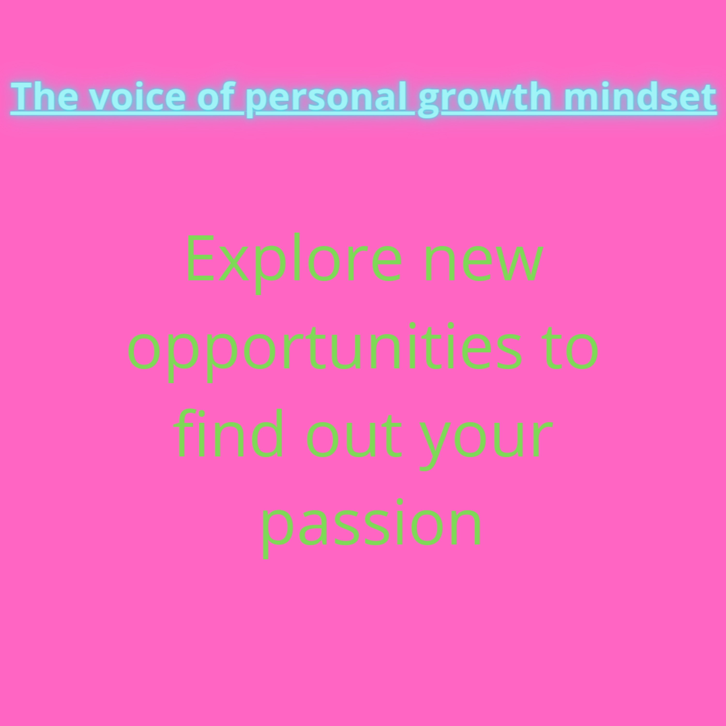 The Voice Of Personal Growth Mindset