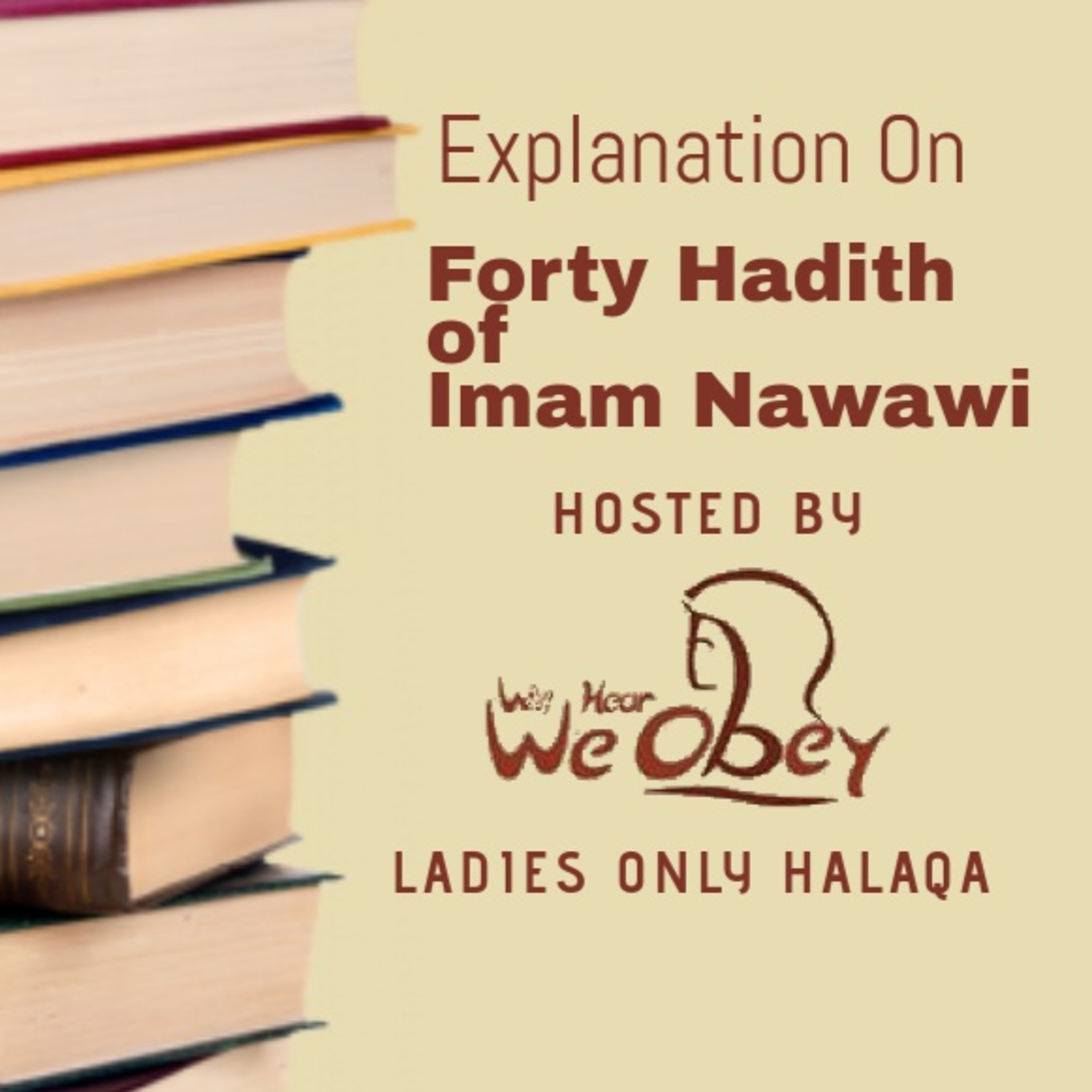 We Hear & We Obey Ladies Only Halaqa