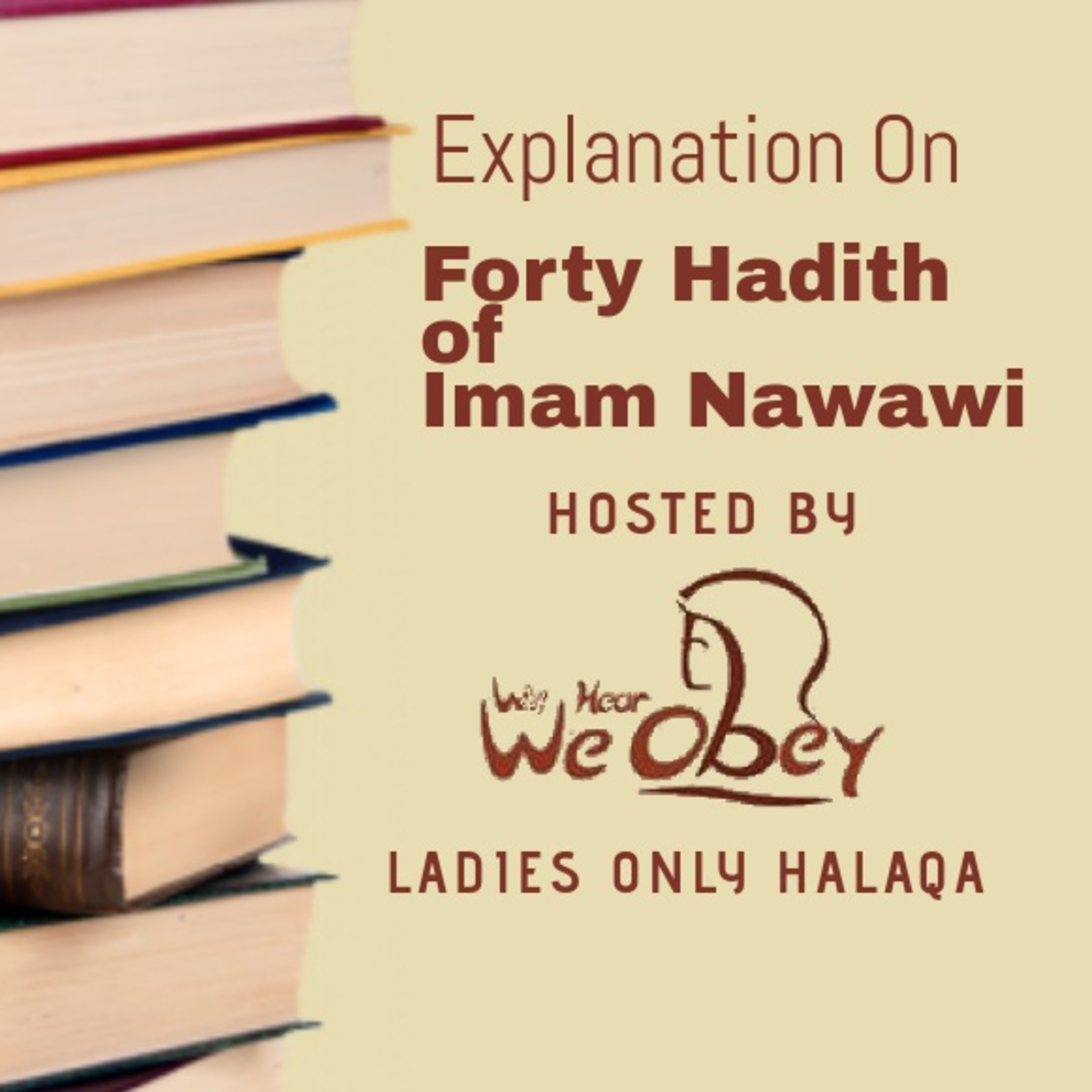 We Hear & We Obey Ladies Only Halaqa