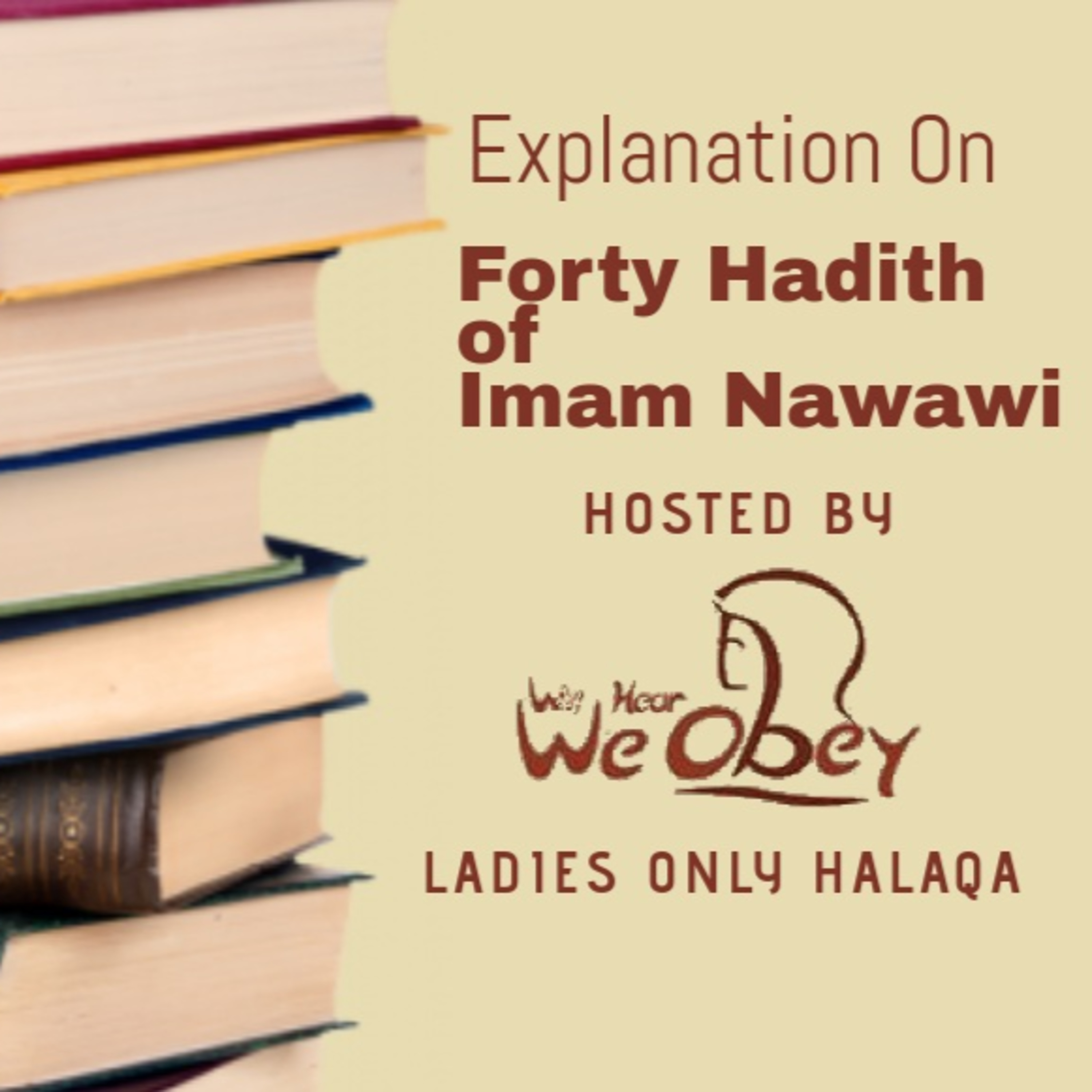 We Hear & We Obey Ladies Only Halaqa