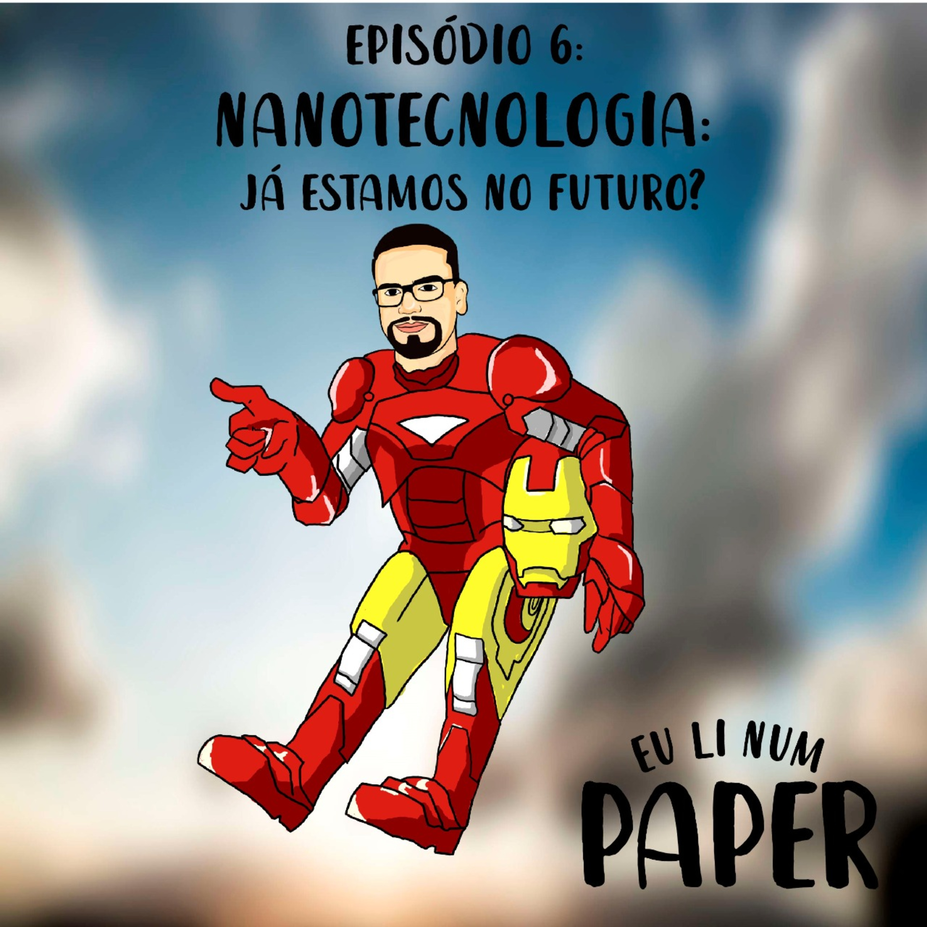 Nanotecnologia: já estamos no futuro?
