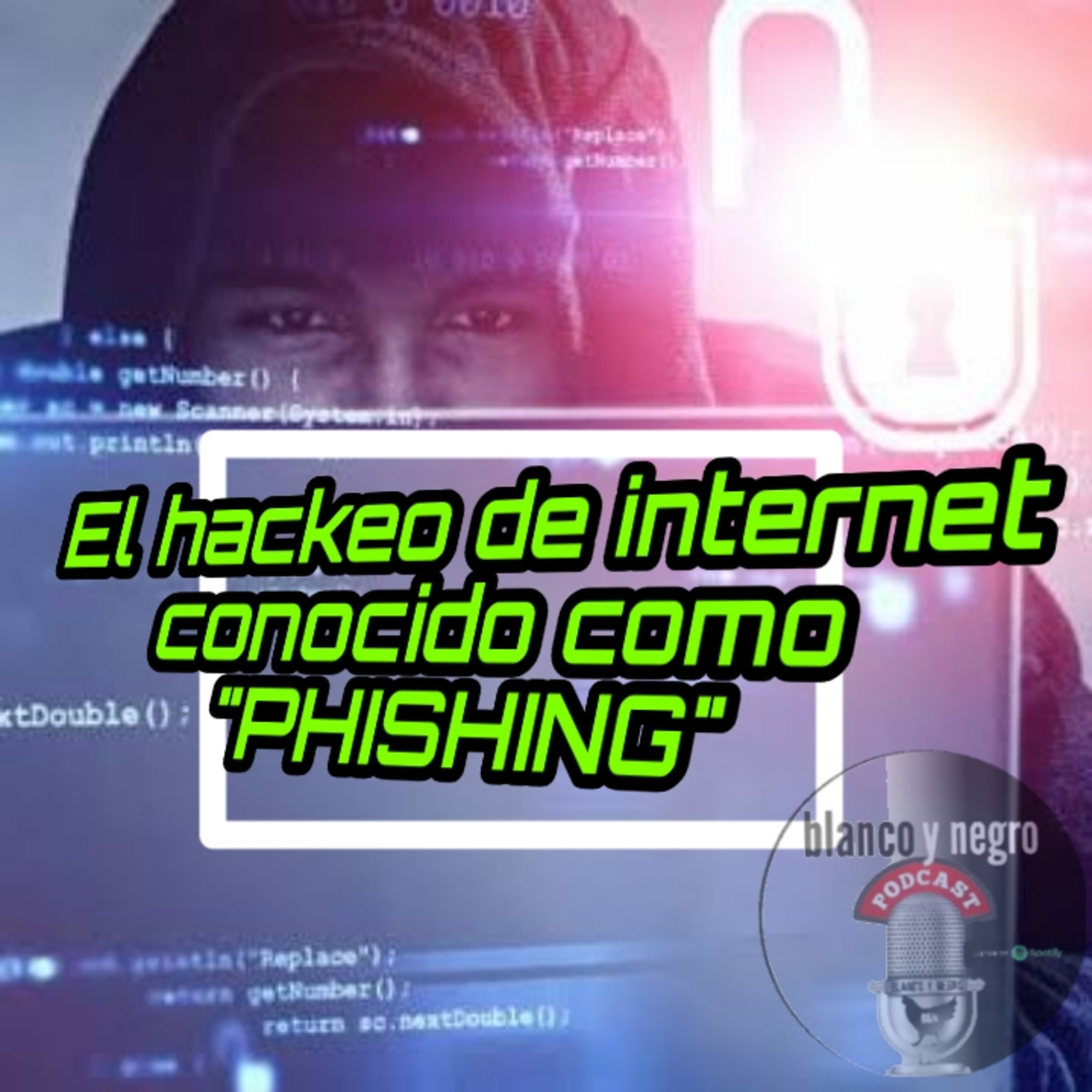 EL HACKEO DE INTERNET ALIAS "PHISHING", EN LA MÚSICA RAGE AGAINST THE MACHINE episode artwork