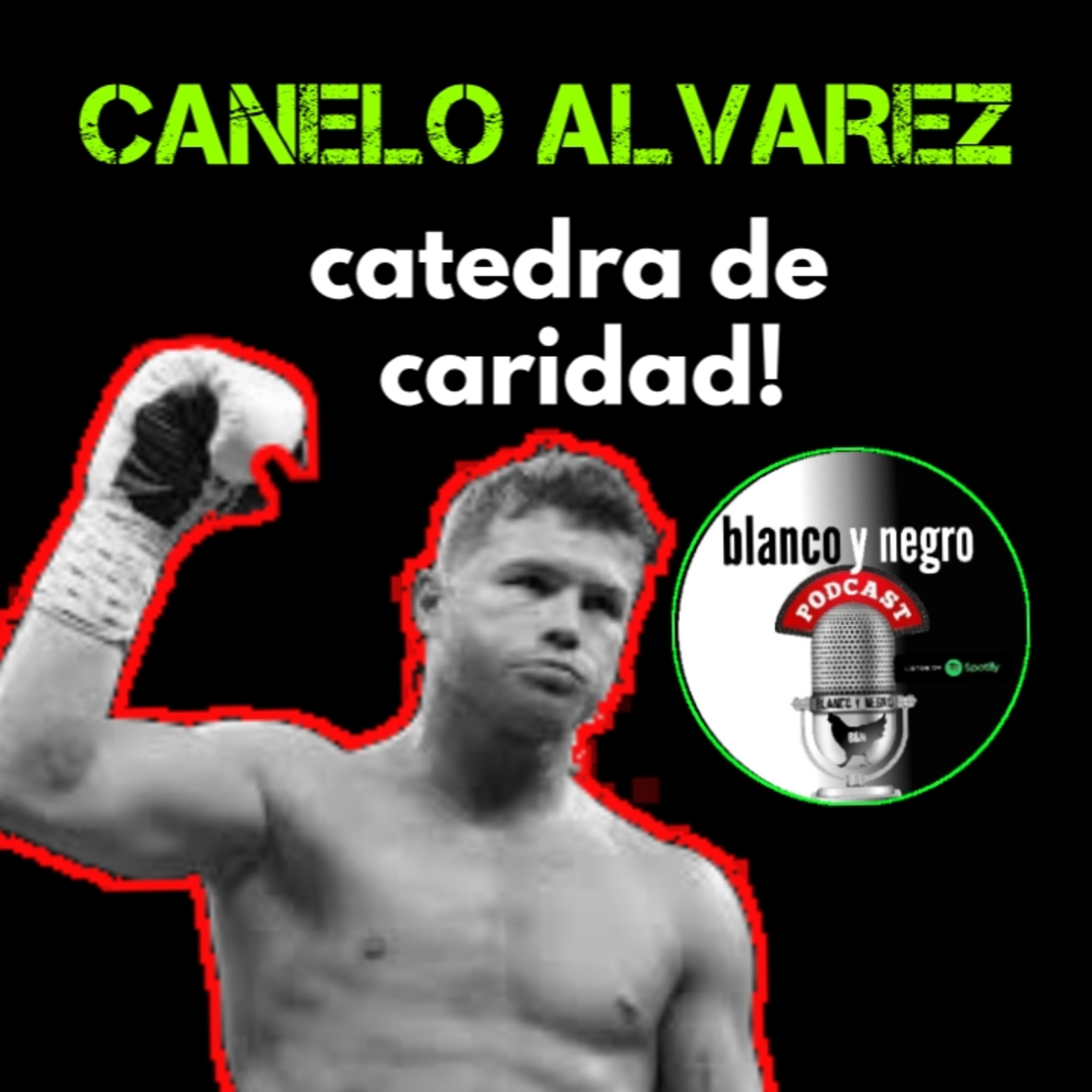 CANELO ÁLVAREZ DA CÁTEDRA DE CARIDAD!, EN LA MÚSICA "OUTCAST" episode artwork
