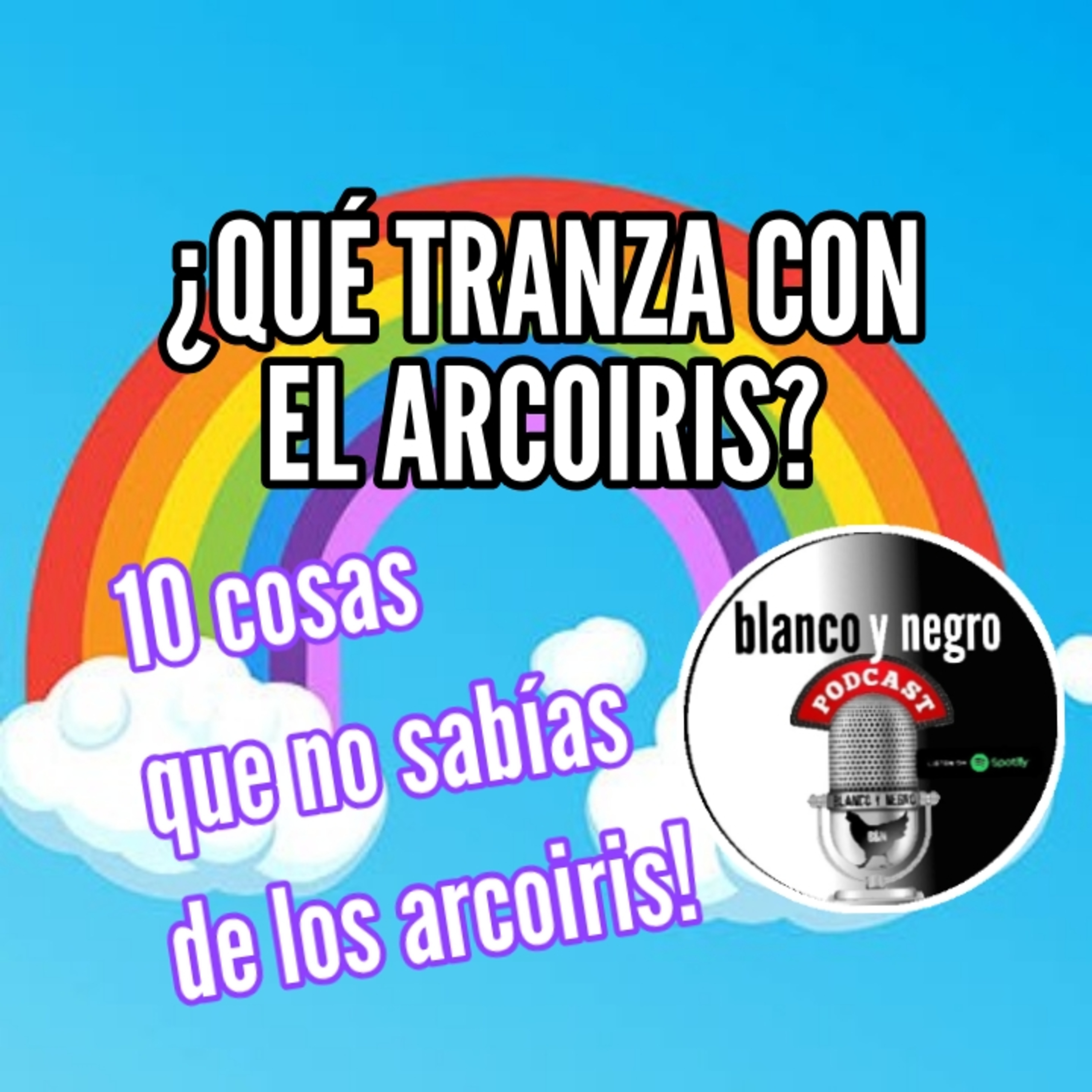 Blanco y Negro Podcast