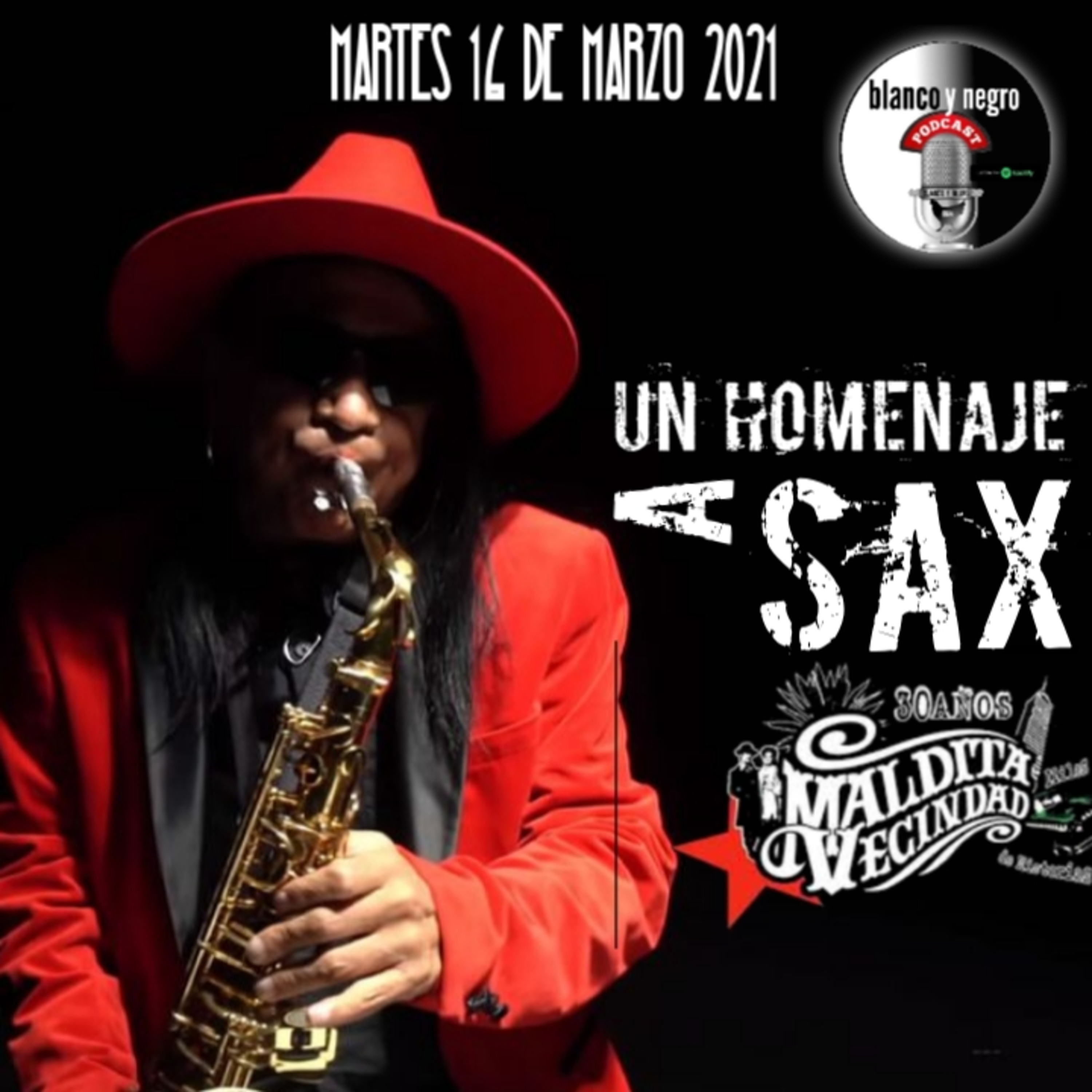 UN HOMENAJE AL BUEN SAX! EN LA MÚSICA MALDITA VECINDAD! episode artwork