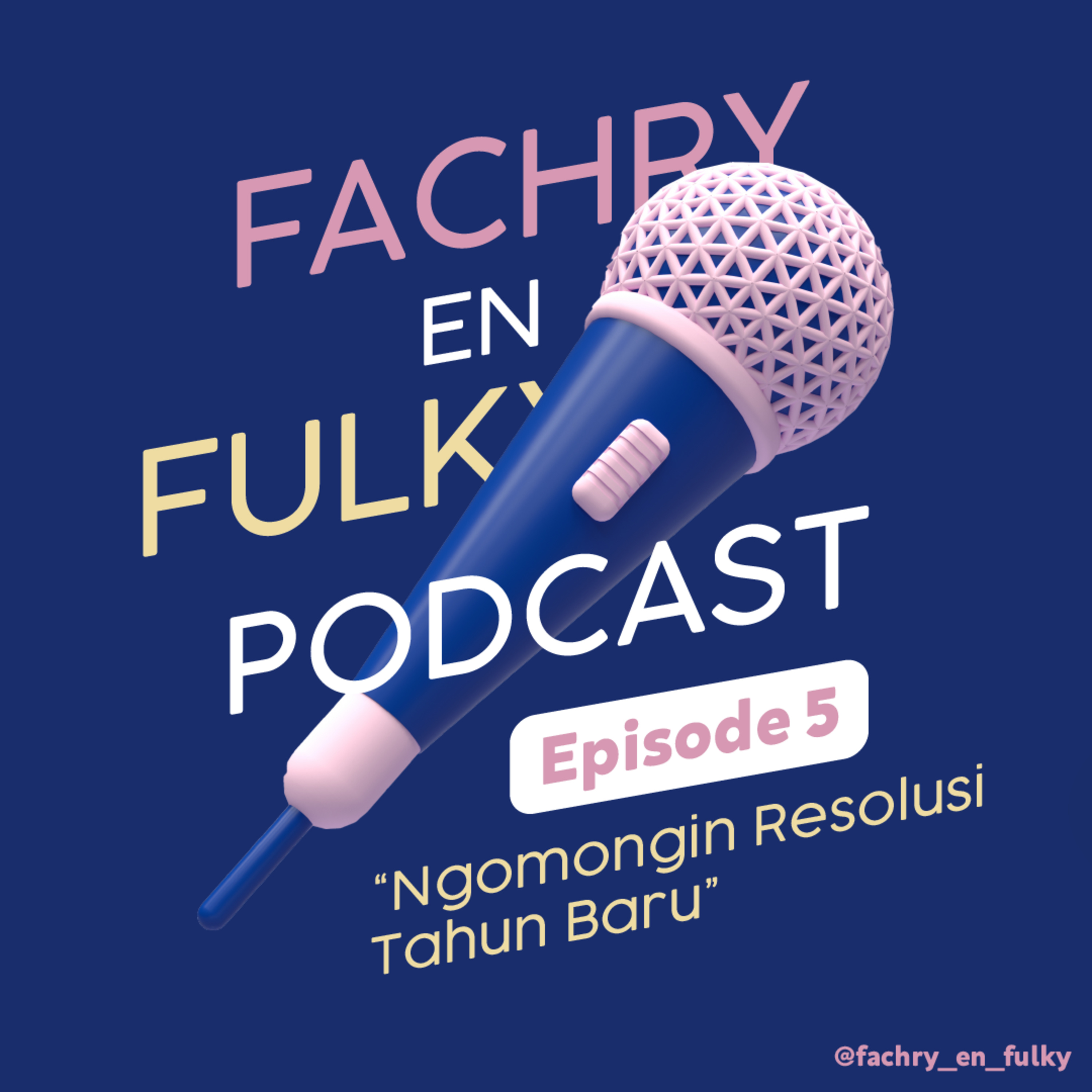 Ep 05: Ngomongin Resolusi Tahun Baru