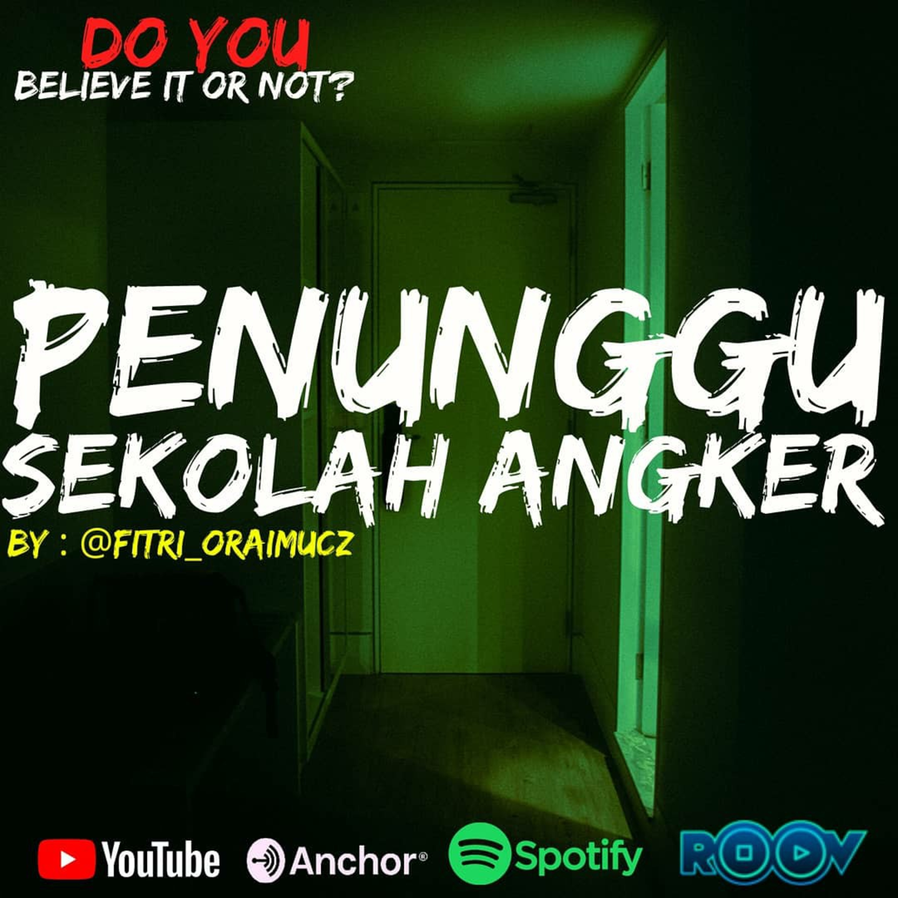 Ep.#36 PENUNGGU SEKOLAH ANGKER