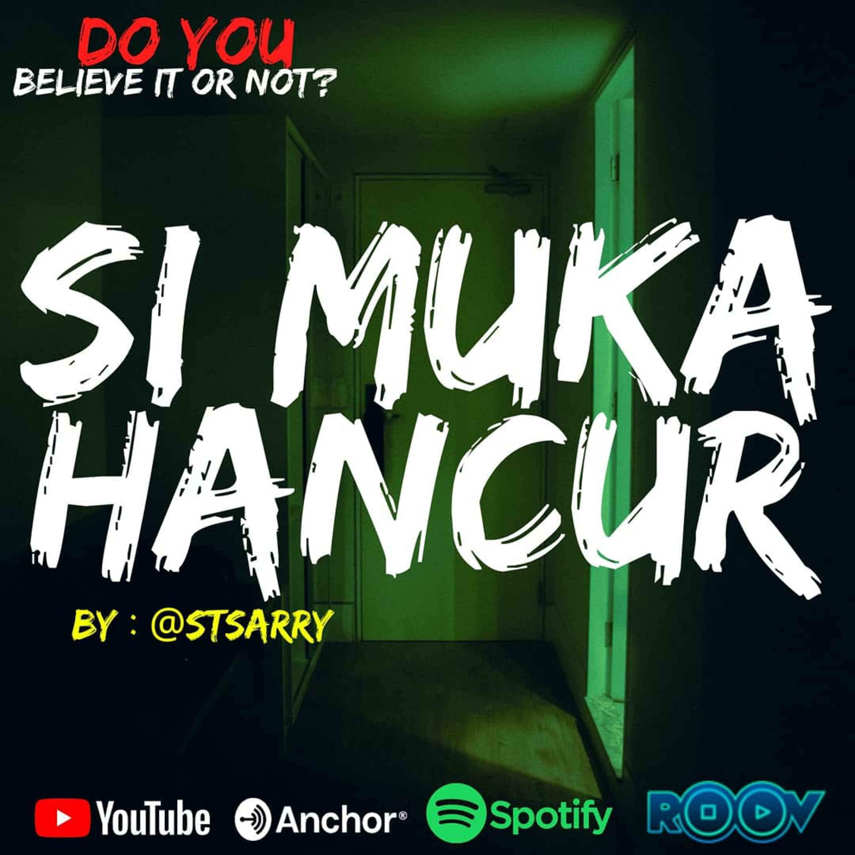 Ep.#43 SI MUKA HANCUR