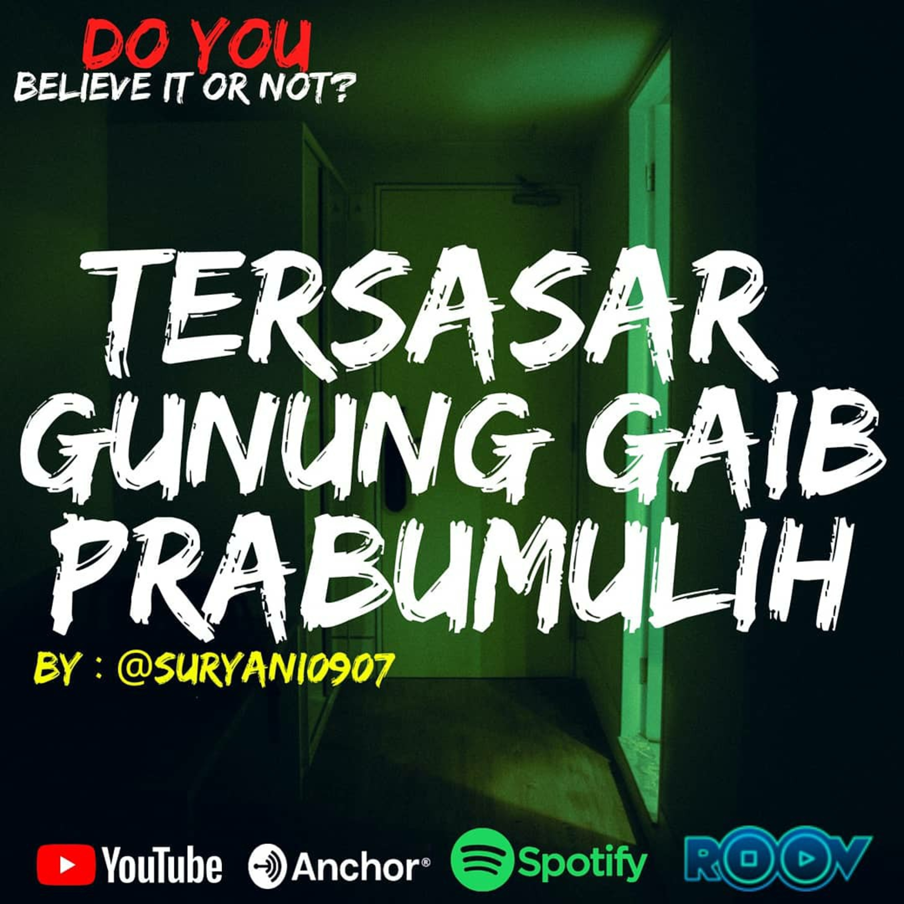 Ep.#44 TERSASAR GUNUNG GAIB PRABUMULIH