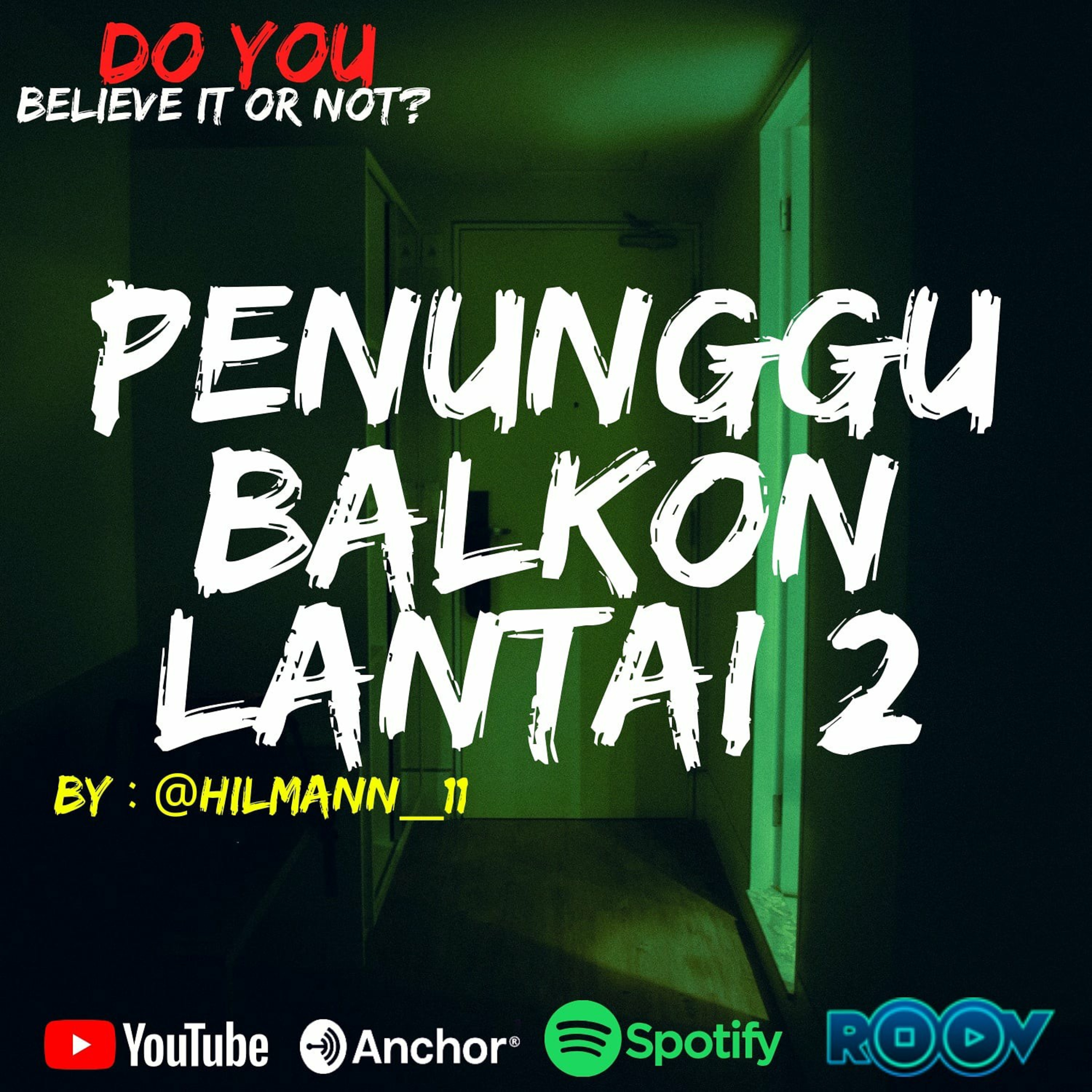 𝐄𝐩.#49 PENUNGGU BALKON LANTAI 2