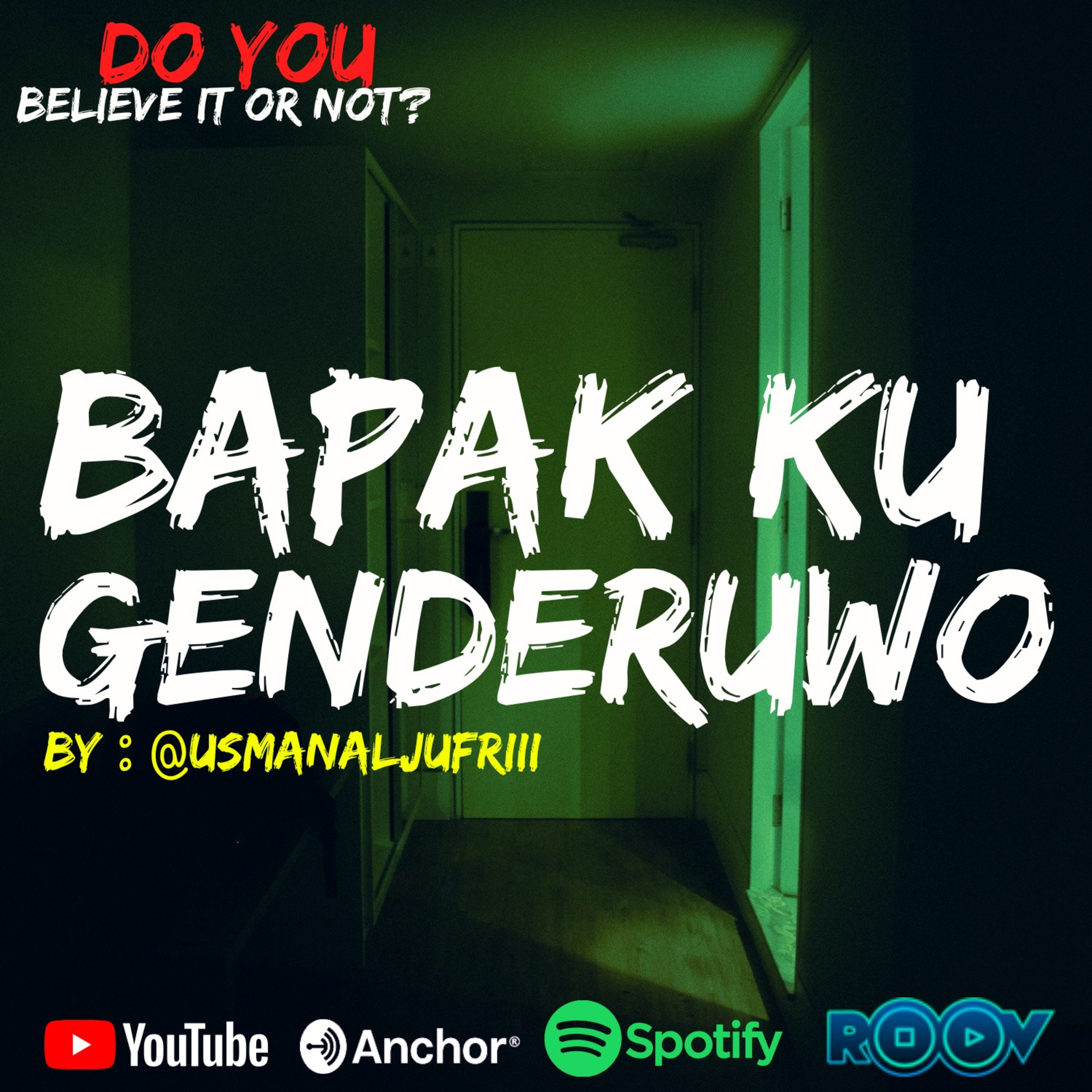 𝐄𝐩.#50 BAPAKKU GENDERUWO