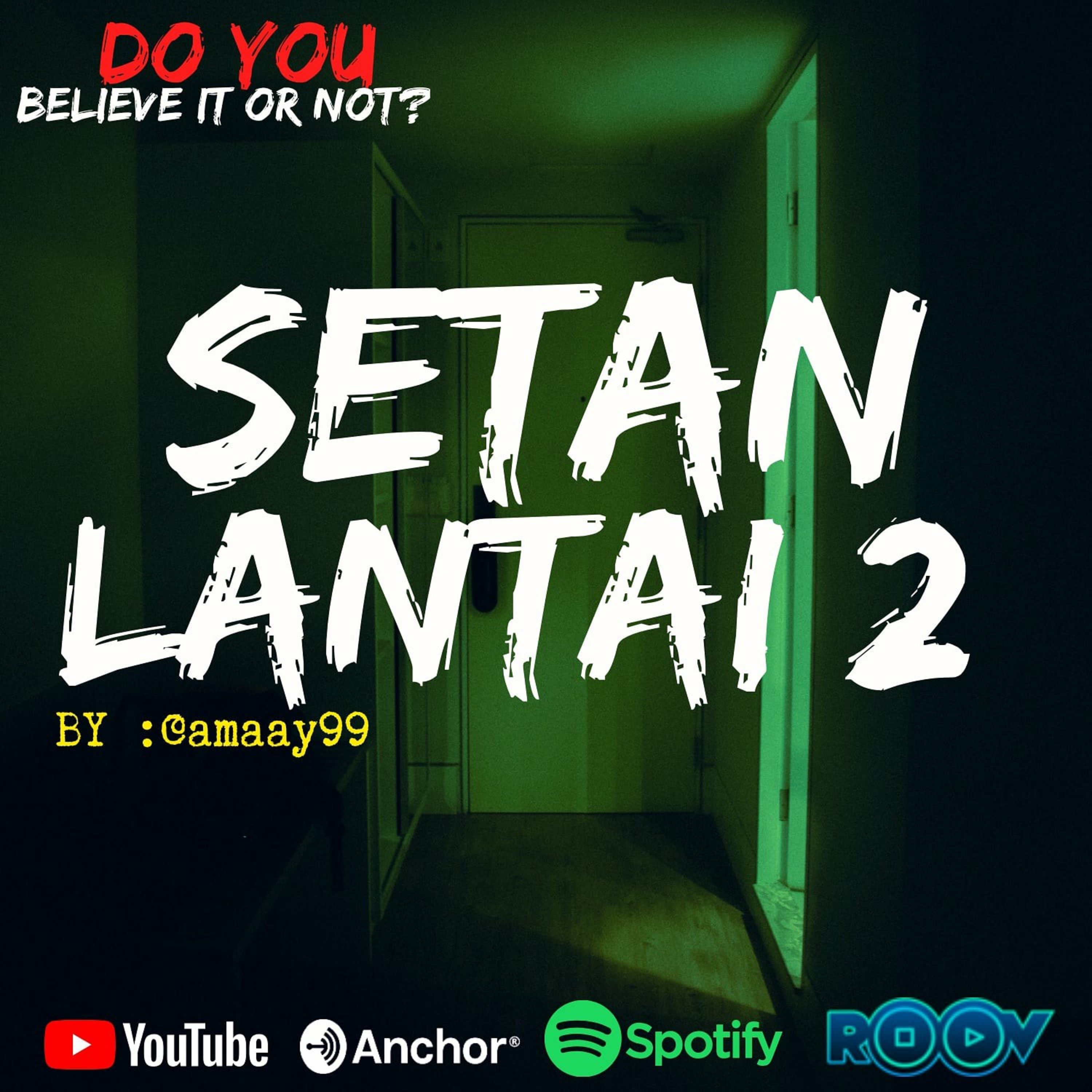 𝐄𝐩.#53 SETAN LANTAI 2