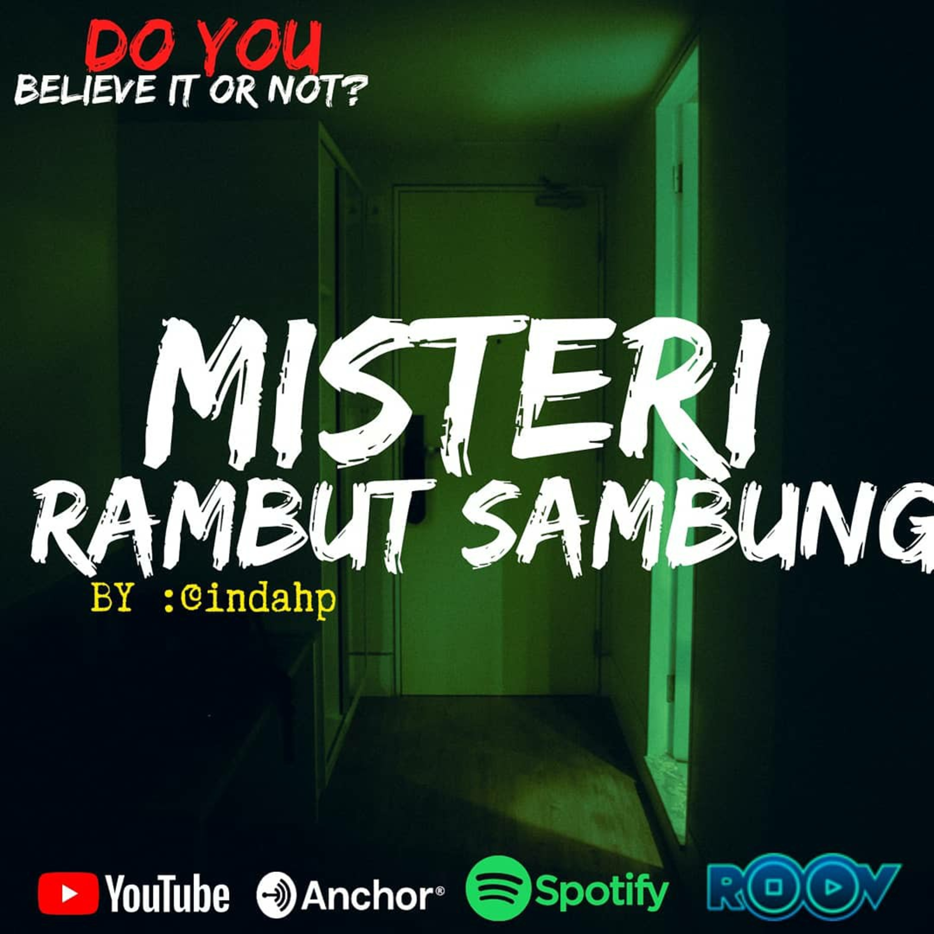𝐄𝐩.#54 MISTERI RAMBUT SAMBUNG