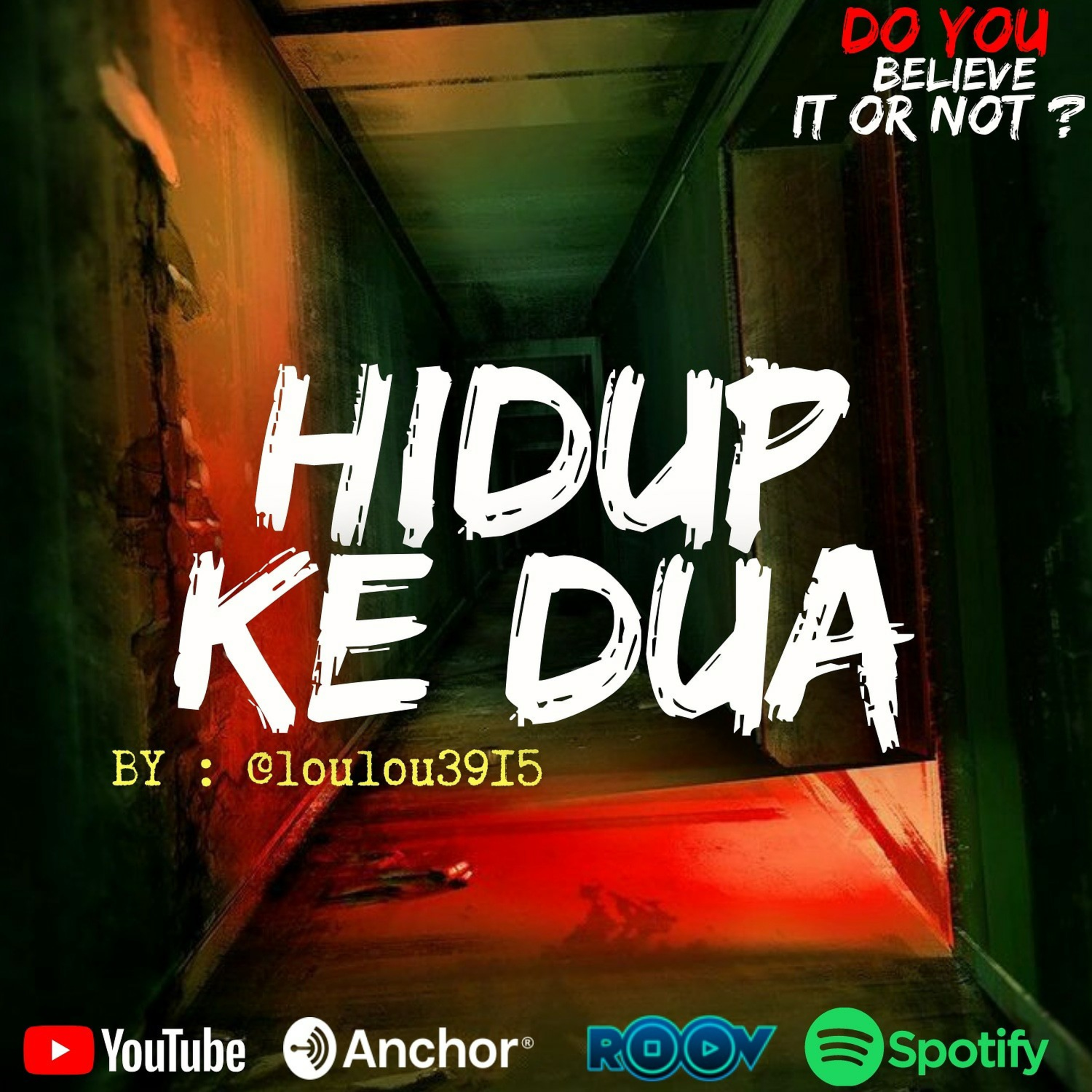 Ep.,#57 HIDUP KE DUA